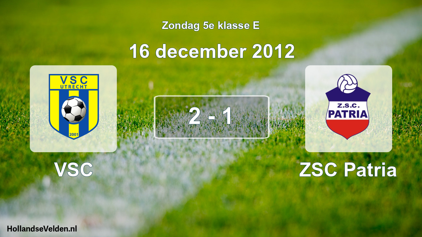 Gespeelde wedstrijd: VSC - ZSC Patria 2 - 1 (16 december 2012)