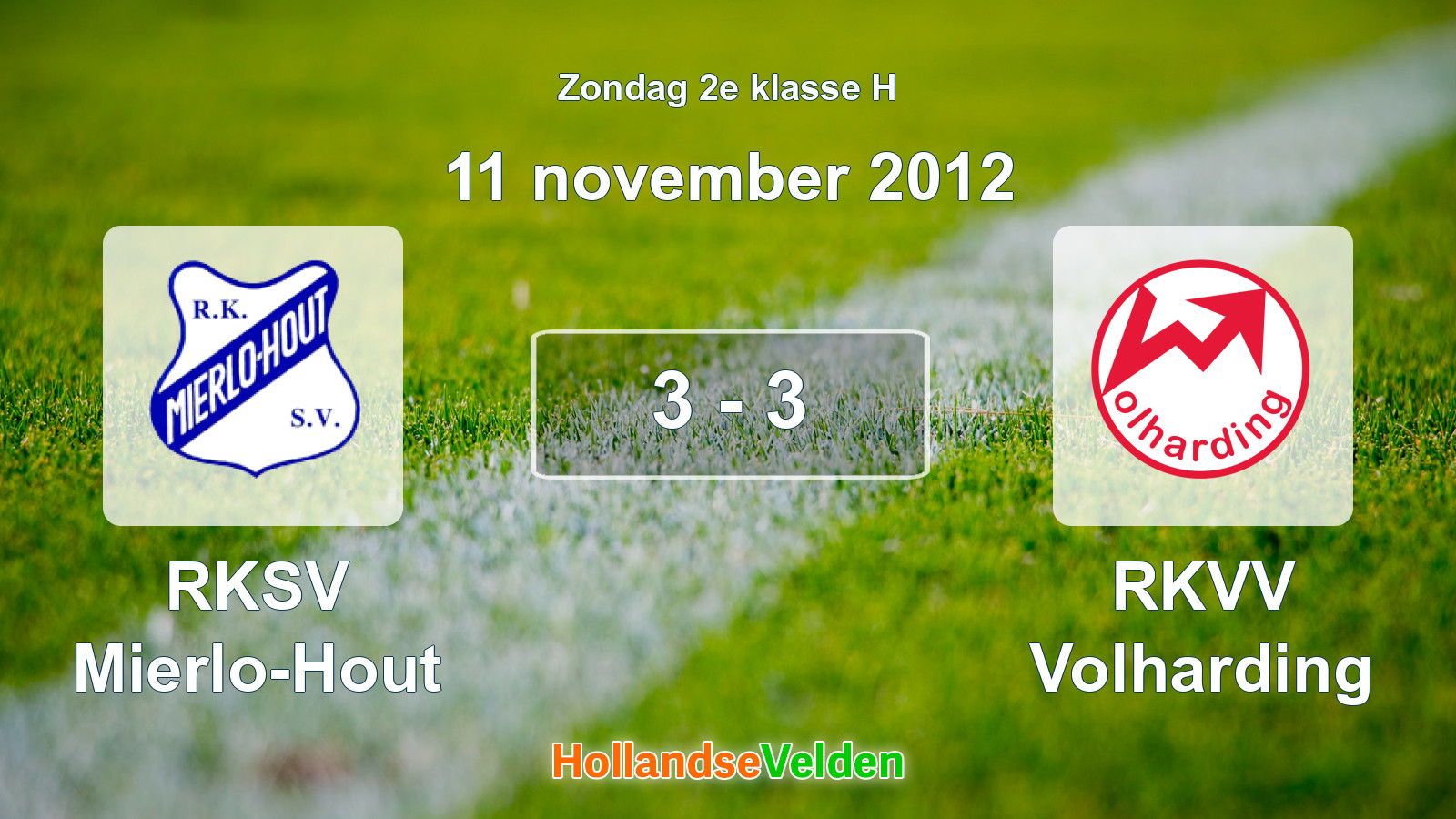 Gespeelde wedstrijd: RKSV Mierlo-Hout - RKVV Volharding 3 - 3 (11 november 2012)