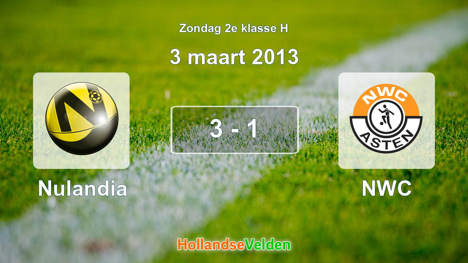 Gespeelde wedstrijd: Nulandia - NWC 3 - 1 (3 maart 2013)