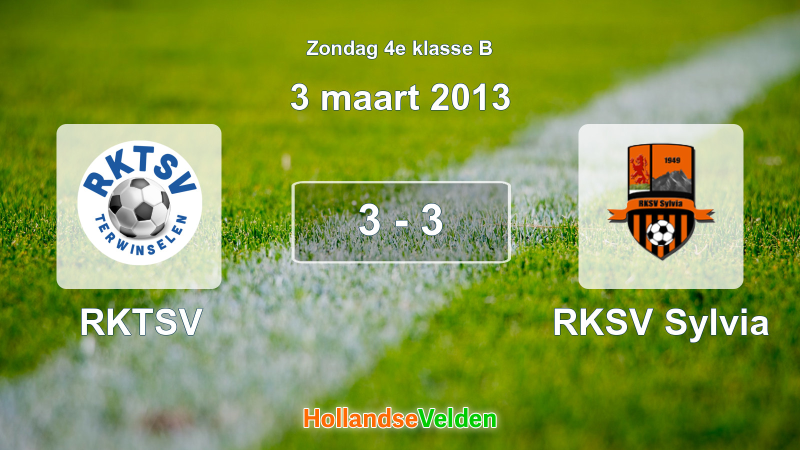 Gespeelde wedstrijd: RKTSV - RKSV Sylvia 3 - 3 (3 maart 2013)
