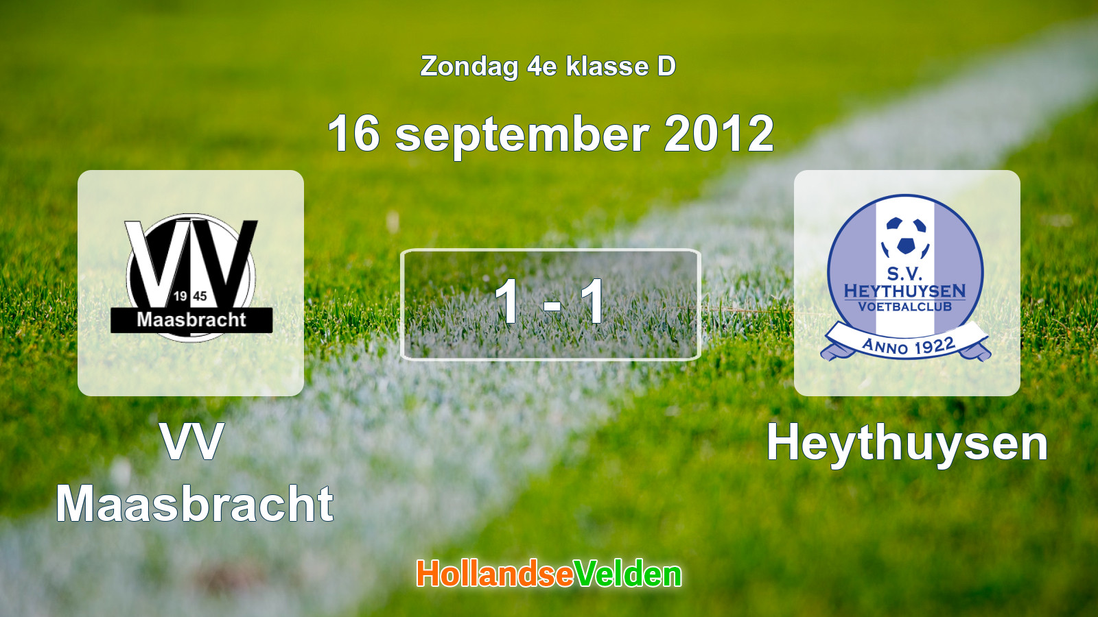 Gespeelde wedstrijd: VV Maasbracht - Heythuysen 1 - 1 (16 september 2012)