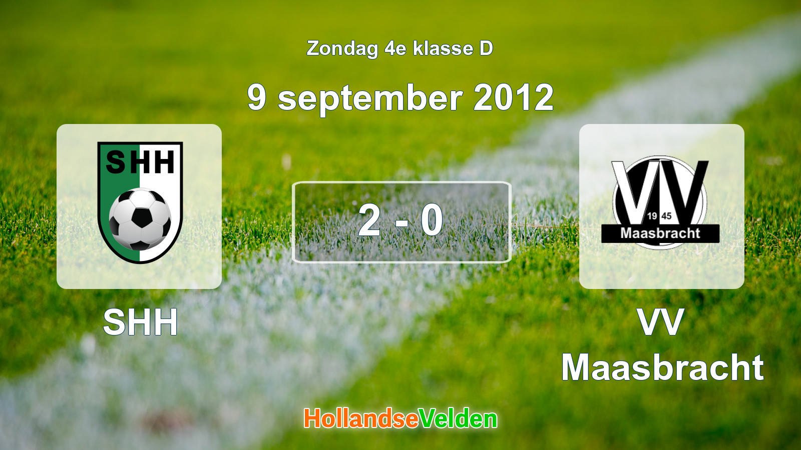 Gespeelde wedstrijd: SHH - VV Maasbracht 2 - 0 (9 september 2012)