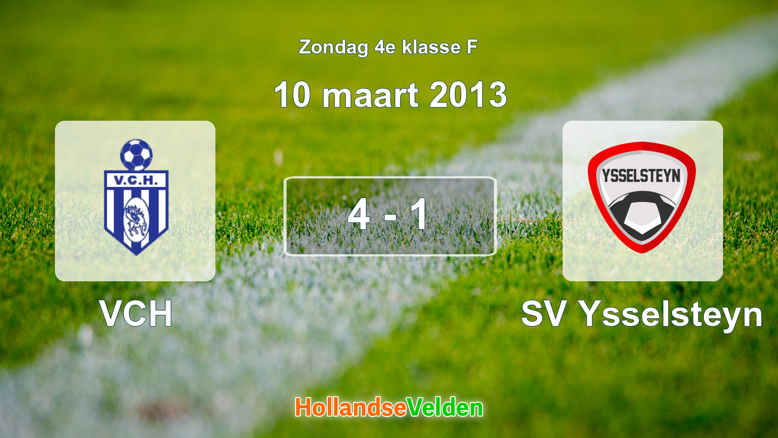Gespeelde wedstrijd: VCH - SV Ysselsteyn 4 - 1 (10 maart 2013)