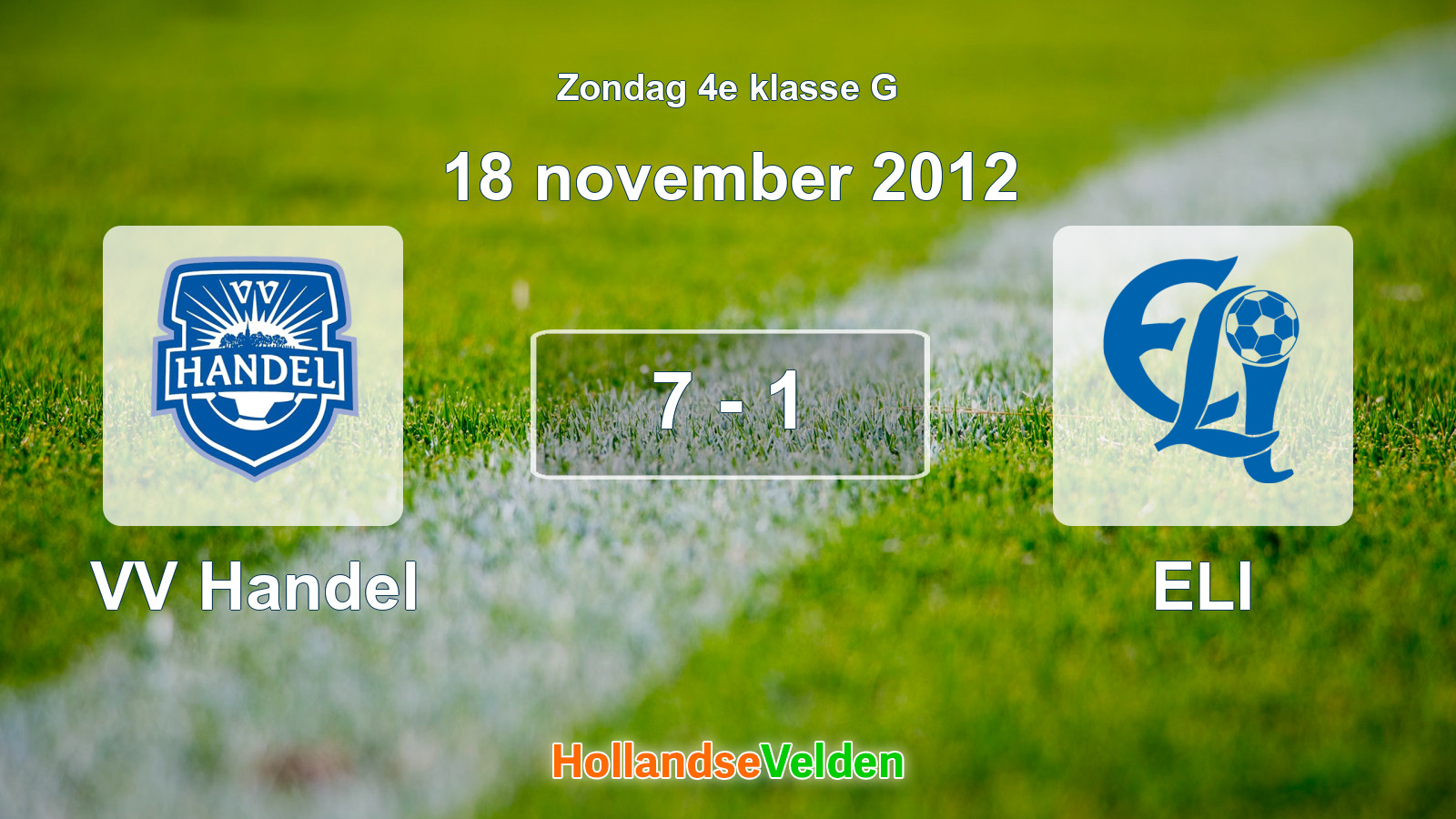Gespeelde wedstrijd: VV Handel - ELI 7 - 1 (18 november 2012)
