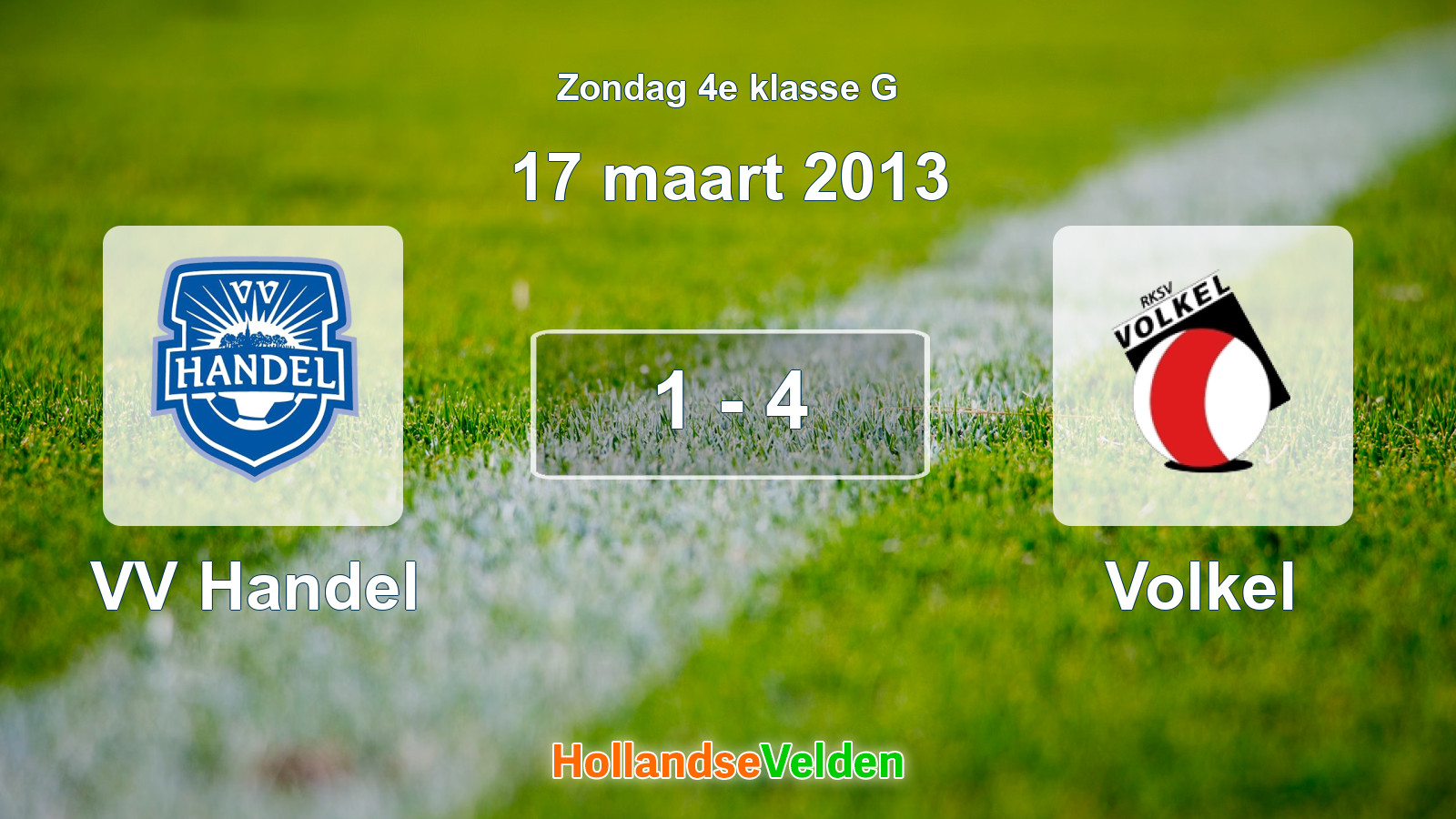 Gespeelde wedstrijd: VV Handel - Volkel 1 - 4 (17 maart 2013)