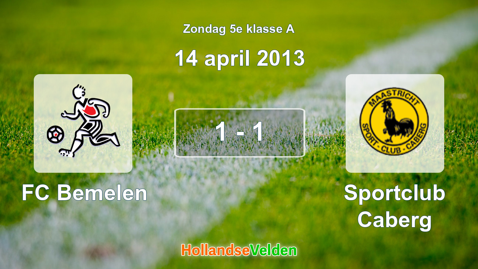 Gespeelde wedstrijd: FC Bemelen - Sportclub Caberg 1 - 1 (14 april 2013)