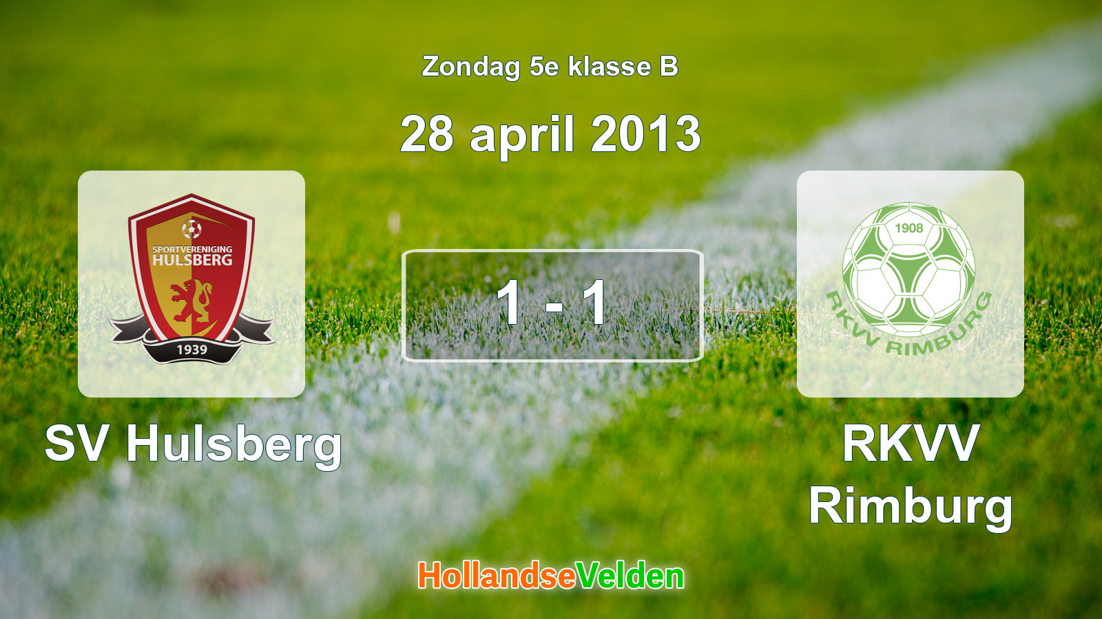 Gespeelde wedstrijd: SV Hulsberg - RKVV Rimburg 1 - 1 (28 april 2013)