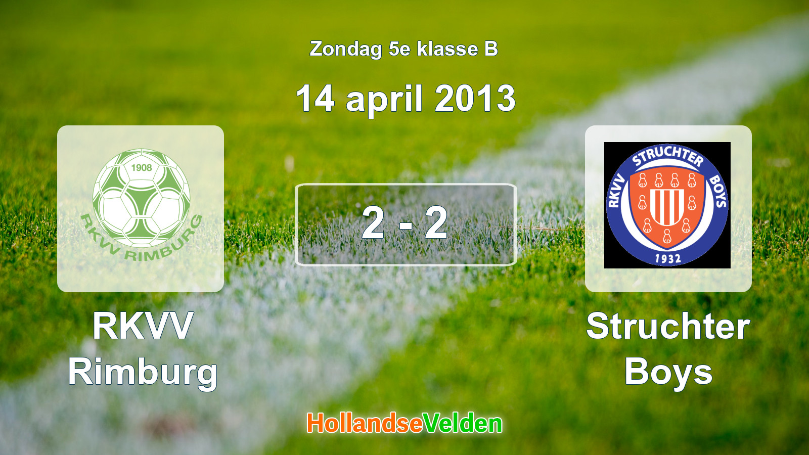 Gespeelde wedstrijd: RKVV Rimburg - Struchter Boys 2 - 2 (14 april 2013)
