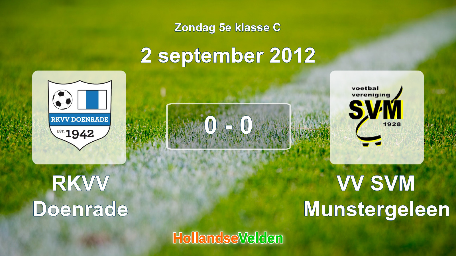 Gespeelde wedstrijd: RKVV Doenrade - VV SVM Munstergeleen 0 - 0 (2 september 2012)