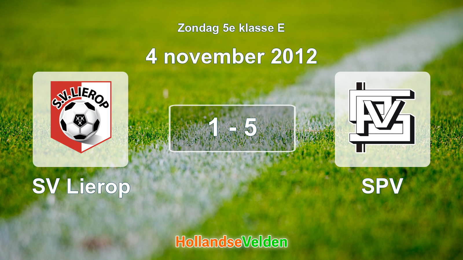 Gespeelde wedstrijd: SV Lierop - SPV 1 - 5 (4 november 2012)