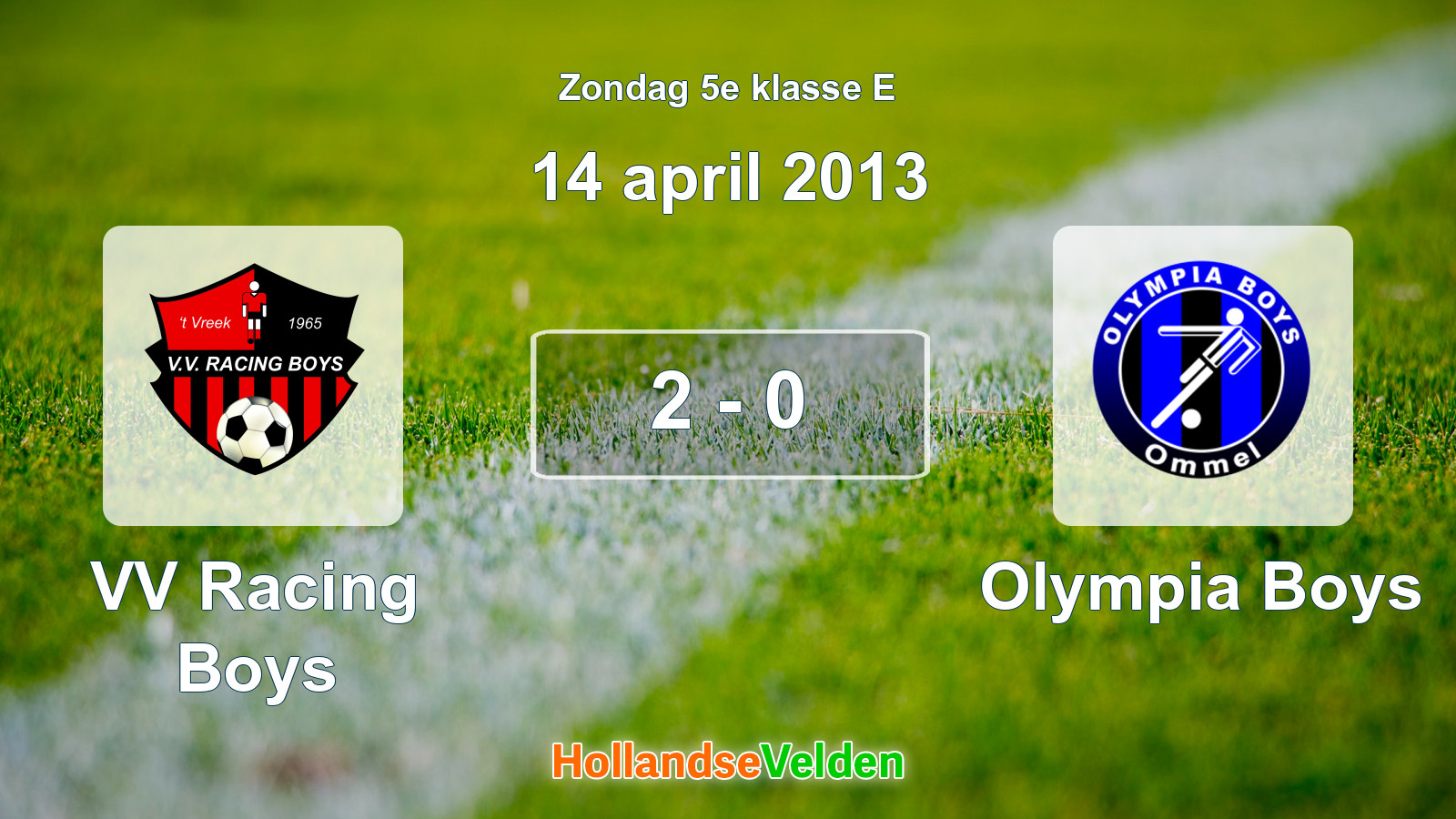 Gespeelde wedstrijd: VV Racing Boys - Olympia Boys 2 - 0 (14 april 2013)
