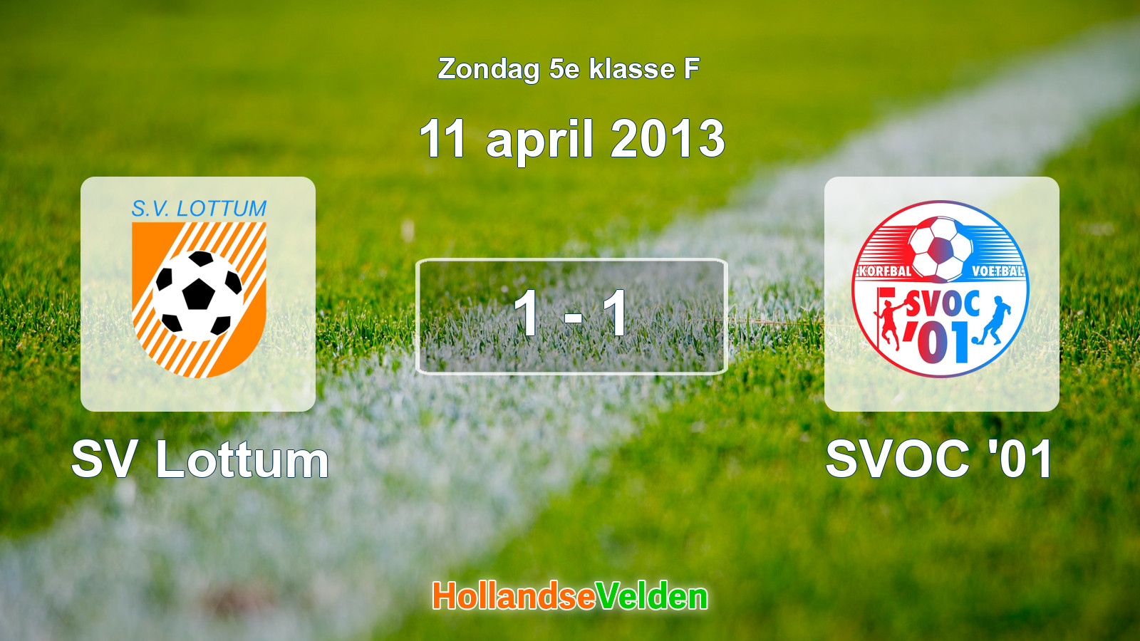 Gespeelde wedstrijd: SV Lottum - SVOC '01 1 - 1 (11 april 2013)