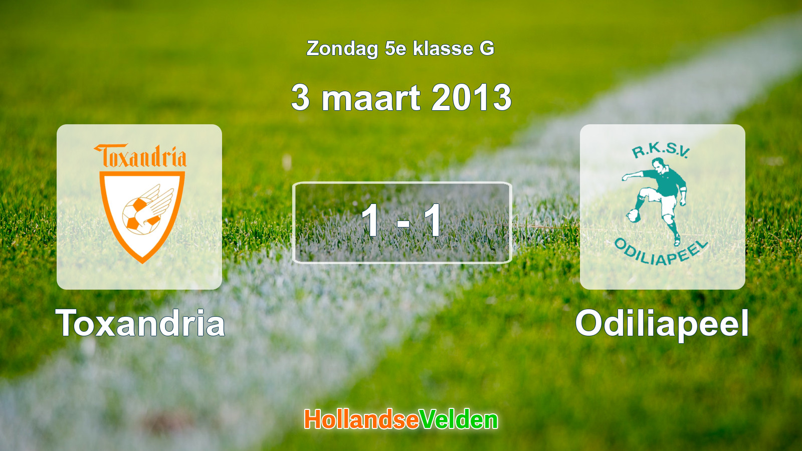 Gespeelde wedstrijd: Toxandria - Odiliapeel 1 - 1 (3 maart 2013)
