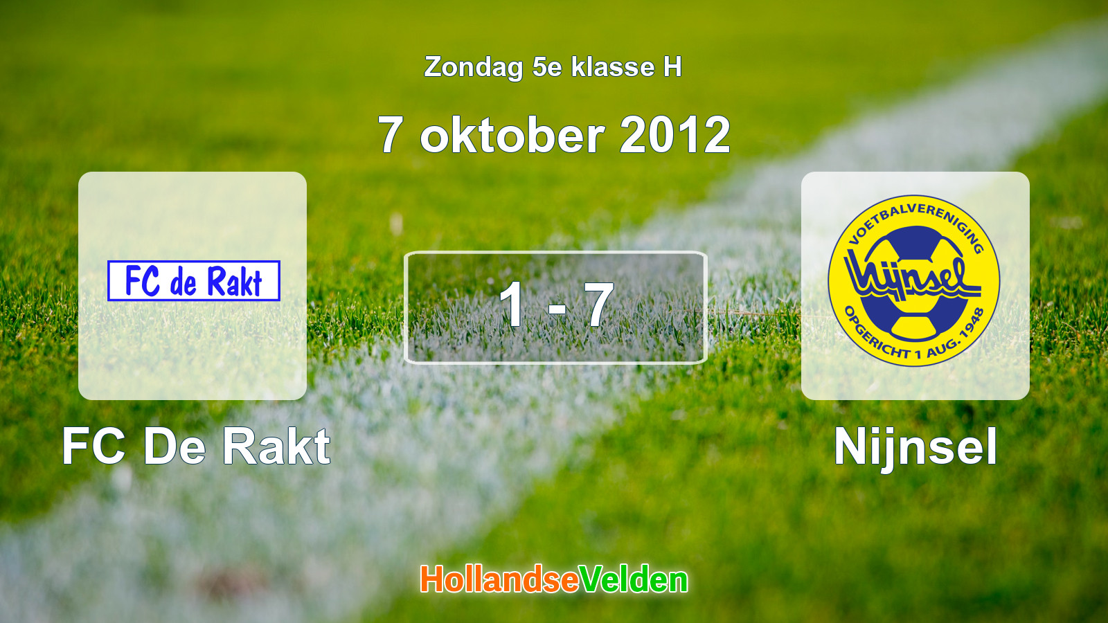 Gespeelde wedstrijd: FC De Rakt - Nijnsel 1 - 7 (7 oktober 2012)