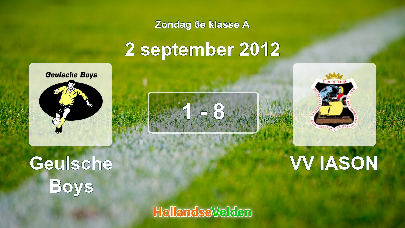 Gespeelde wedstrijd: Geulsche Boys - VV IASON 1 - 8 (2 september 2012)