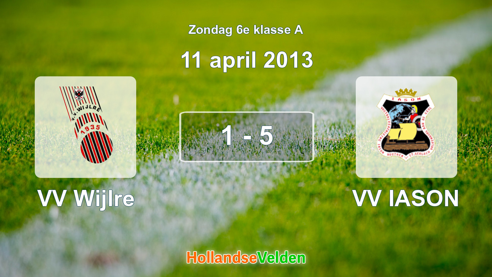 Gespeelde wedstrijd: VV Wijlre - VV IASON 1 - 5 (11 april 2013)