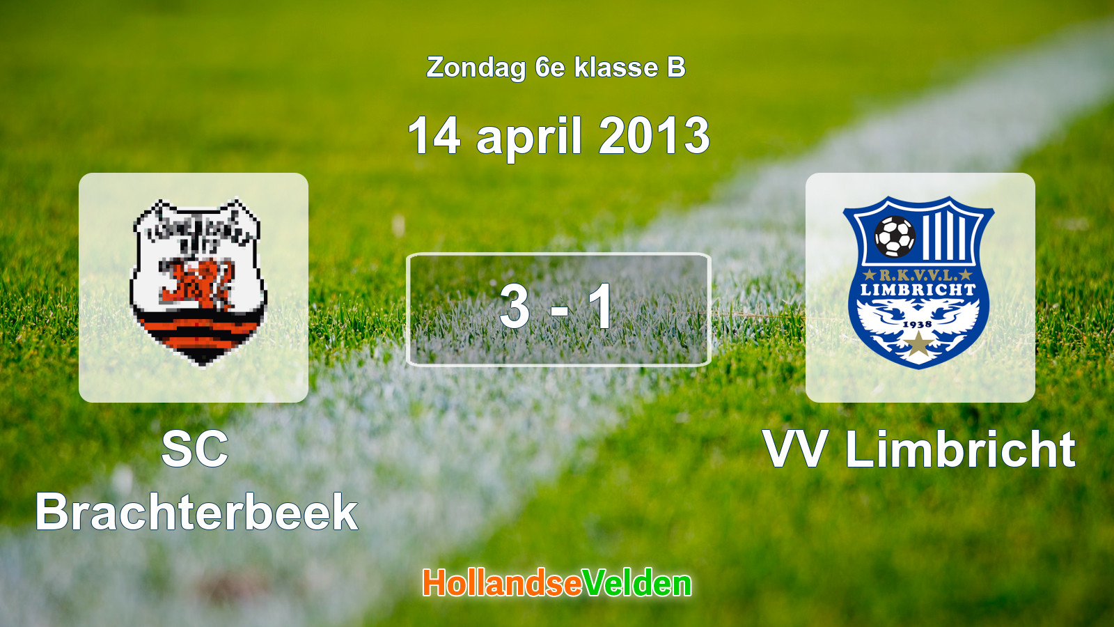 Gespeelde wedstrijd: SC Brachterbeek - VV Limbricht 3 - 1 (14 april 2013)