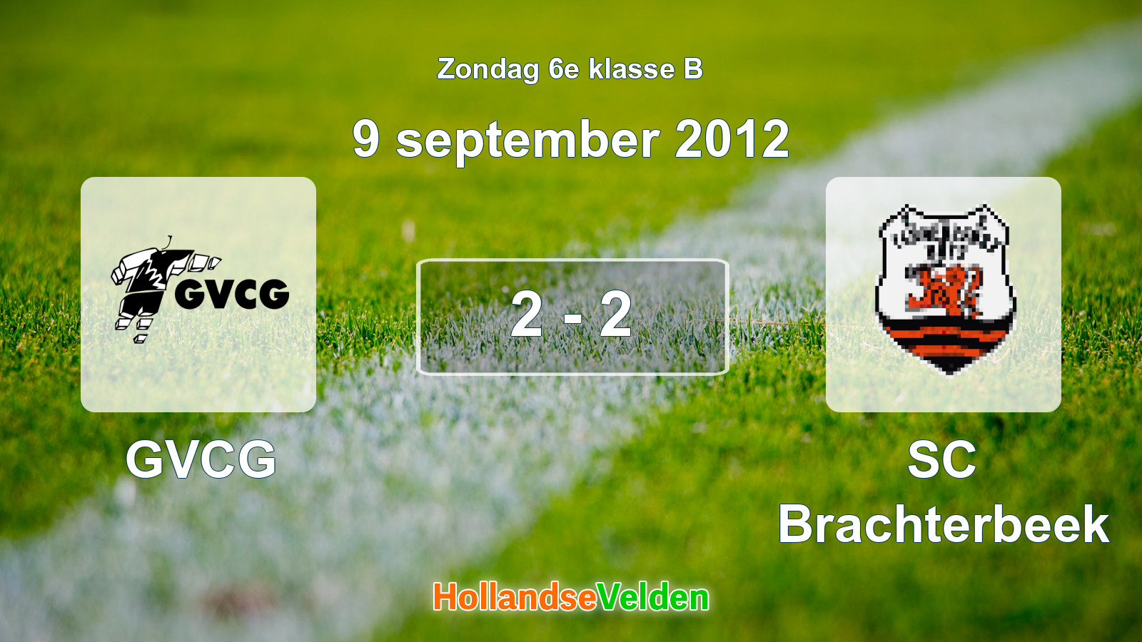 Gespeelde wedstrijd: GVCG - SC Brachterbeek 2 - 2 (9 september 2012)