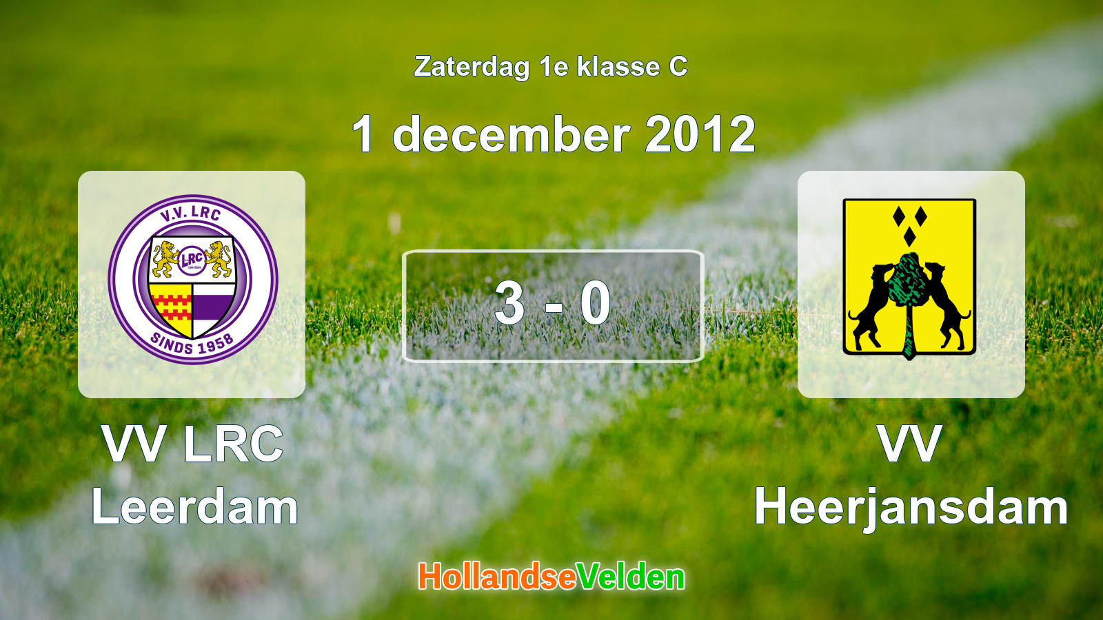 Gespeelde wedstrijd: VV LRC Leerdam - VV Heerjansdam 3 - 0 (1 december 2012)