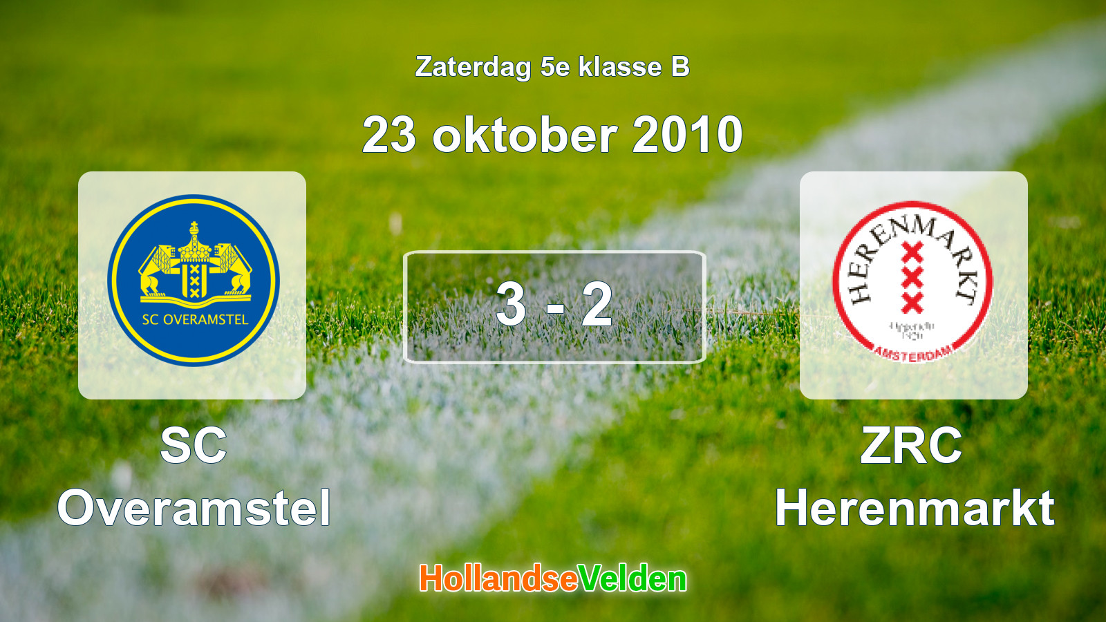 Gespeelde wedstrijd: SC Overamstel - ZRC Herenmarkt 3 - 2 (23 oktober 2010)
