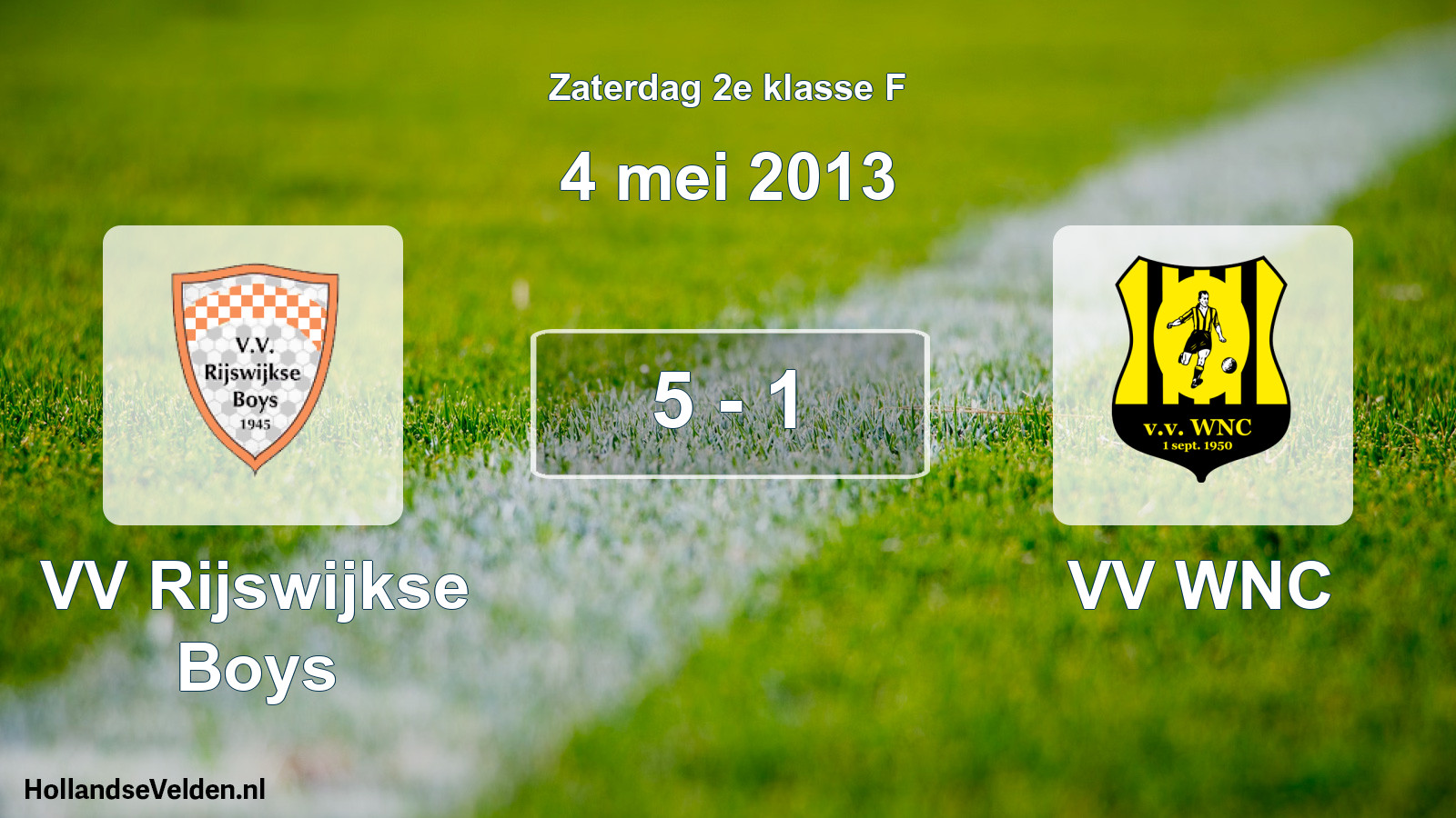 Gespeelde wedstrijd: VV Rijswijkse Boys - VV WNC 5 - 1 (4 mei 2013)