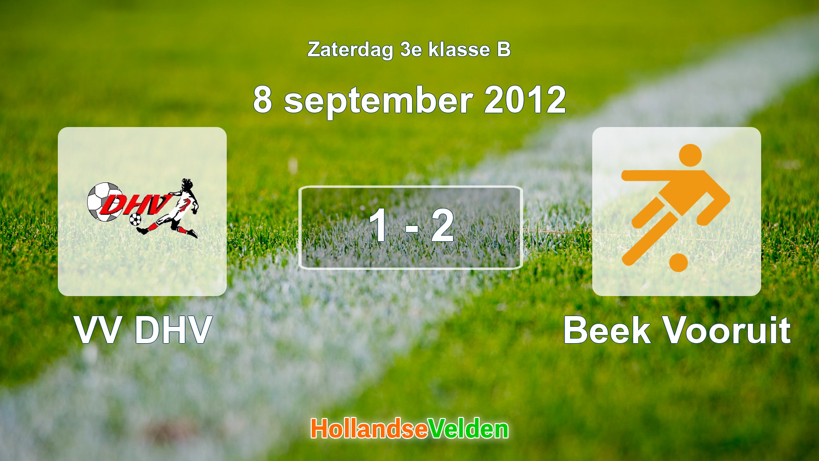 Gespeelde wedstrijd: VV DHV - Beek Vooruit 1 - 2 (8 september 2012)