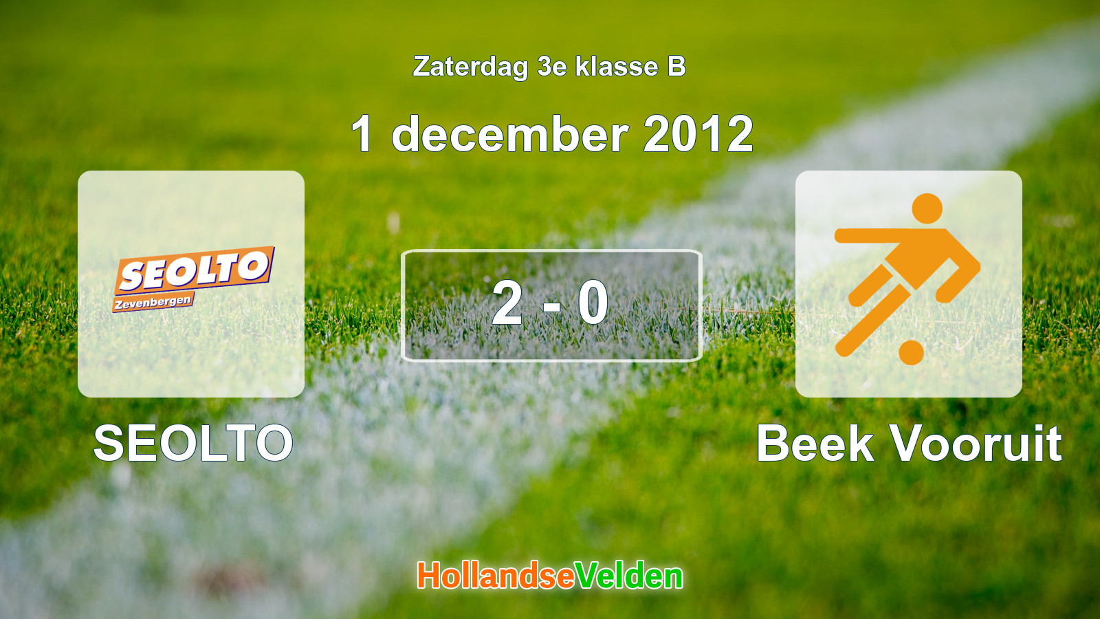 Gespeelde wedstrijd: SEOLTO - Beek Vooruit 2 - 0 (1 december 2012)