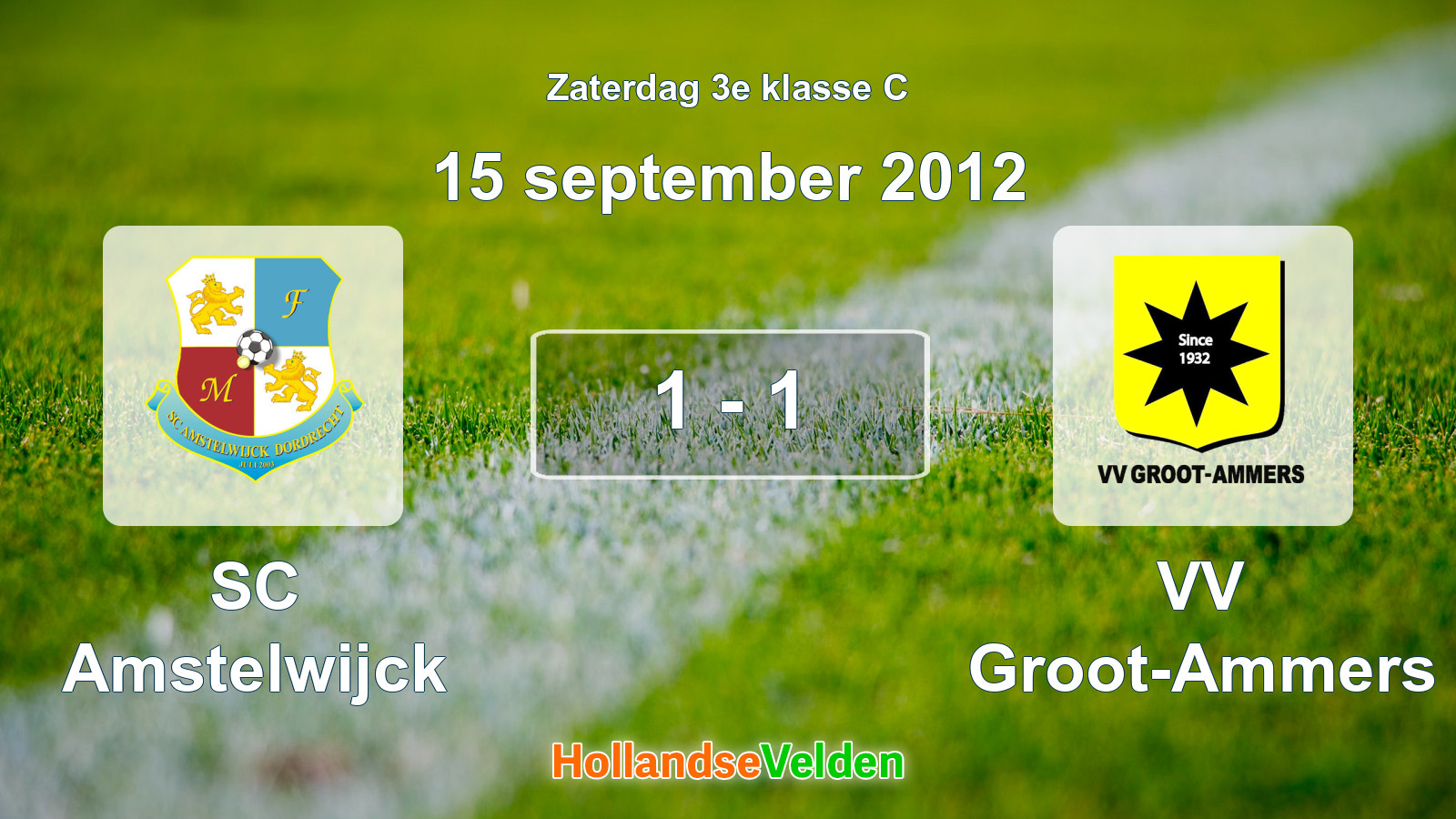 Gespeelde wedstrijd: SC Amstelwijck - VV Groot-Ammers 1 - 1 (15 september 2012)