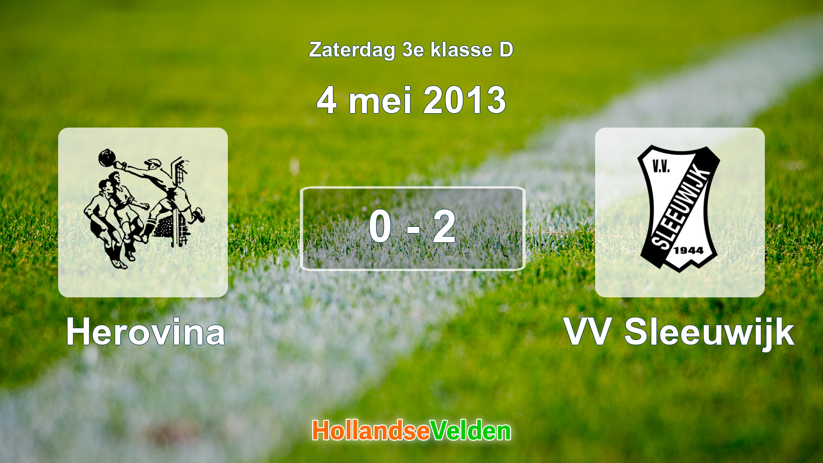 Gespeelde wedstrijd: Herovina - VV Sleeuwijk 0 - 2 (4 mei 2013)