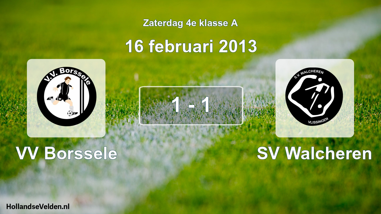 Gespeelde wedstrijd: VV Borssele - SV Walcheren 1 - 1 (16 februari 2013)