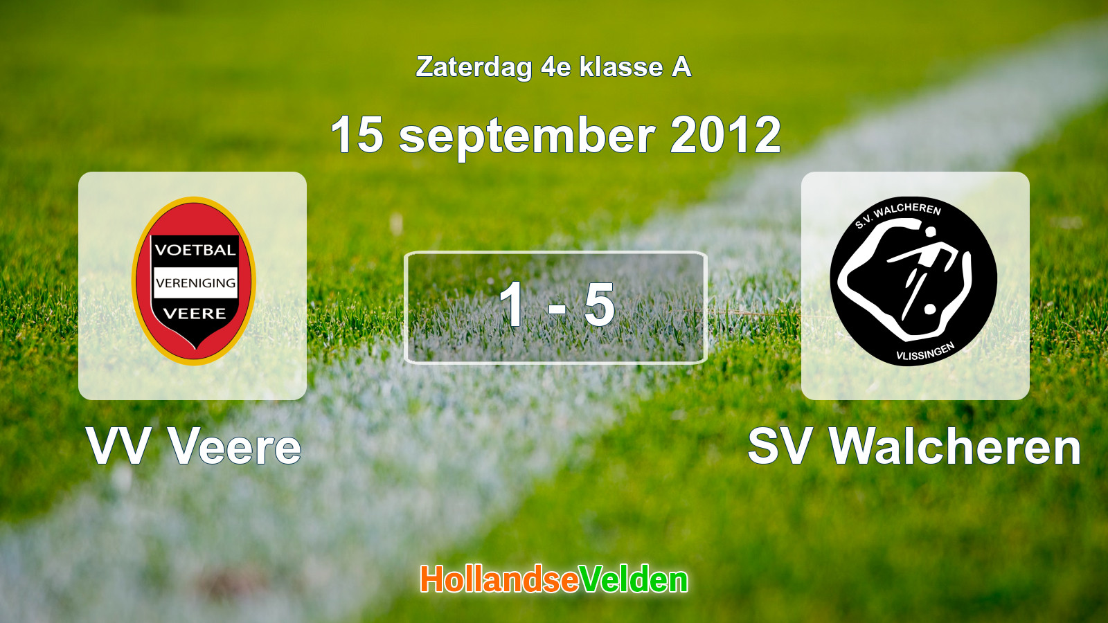Gespeelde wedstrijd: VV Veere - SV Walcheren 1 - 5 (15 september 2012)