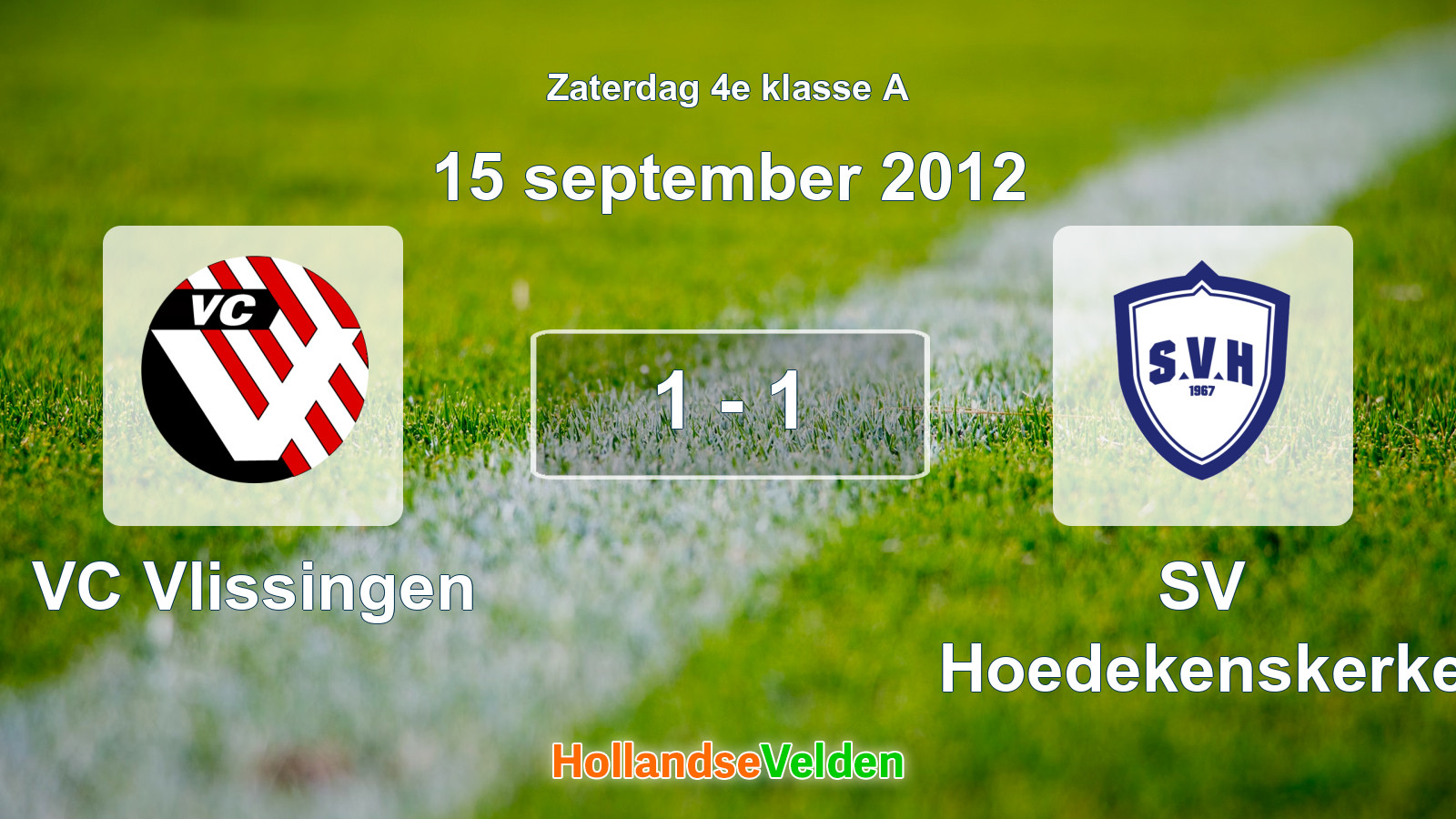 Gespeelde wedstrijd: VC Vlissingen - SV Hoedekenskerke 1 - 1 (15 september 2012)