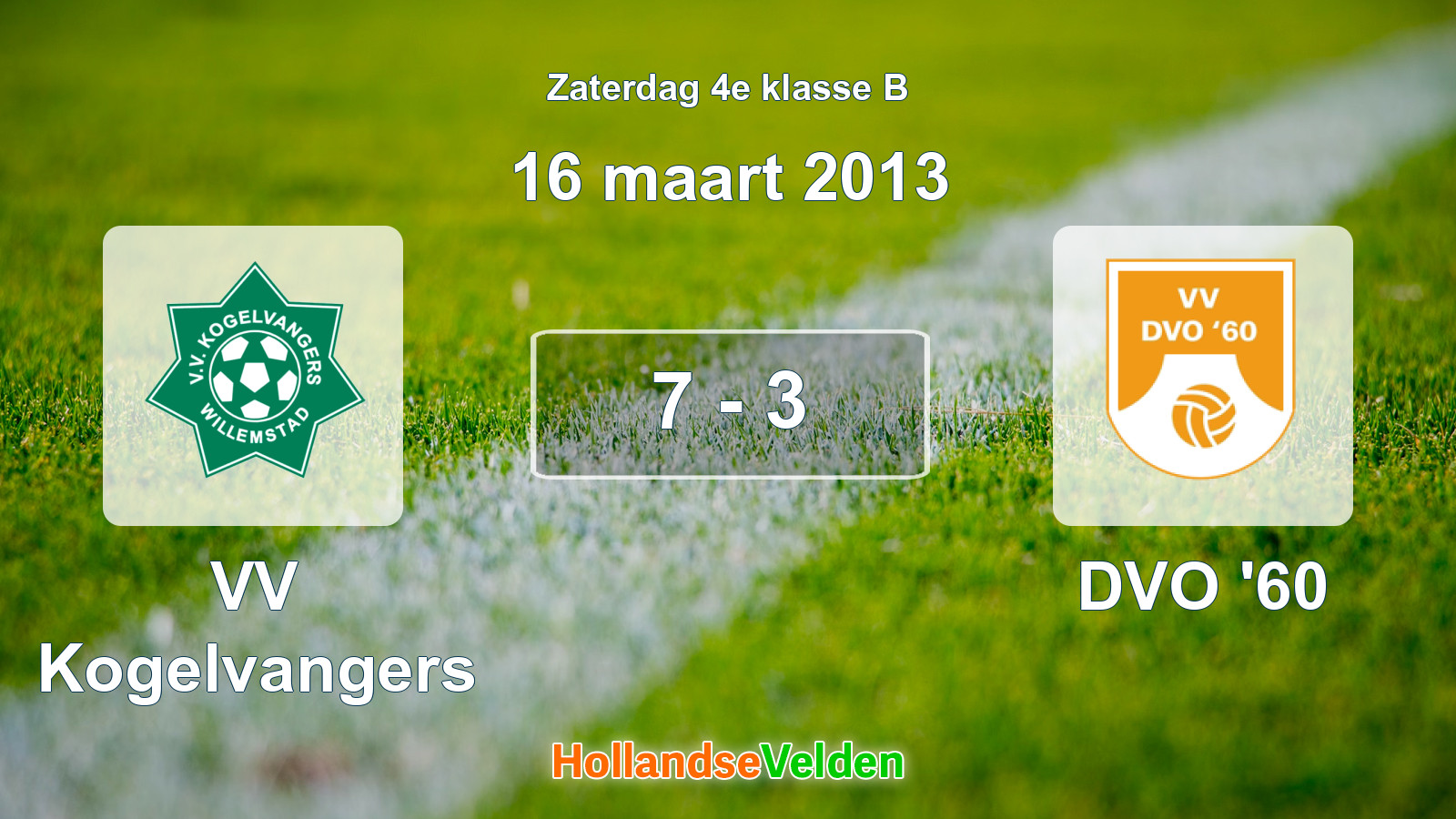 Gespeelde wedstrijd: VV Kogelvangers - DVO '60 7 - 3 (16 maart 2013)