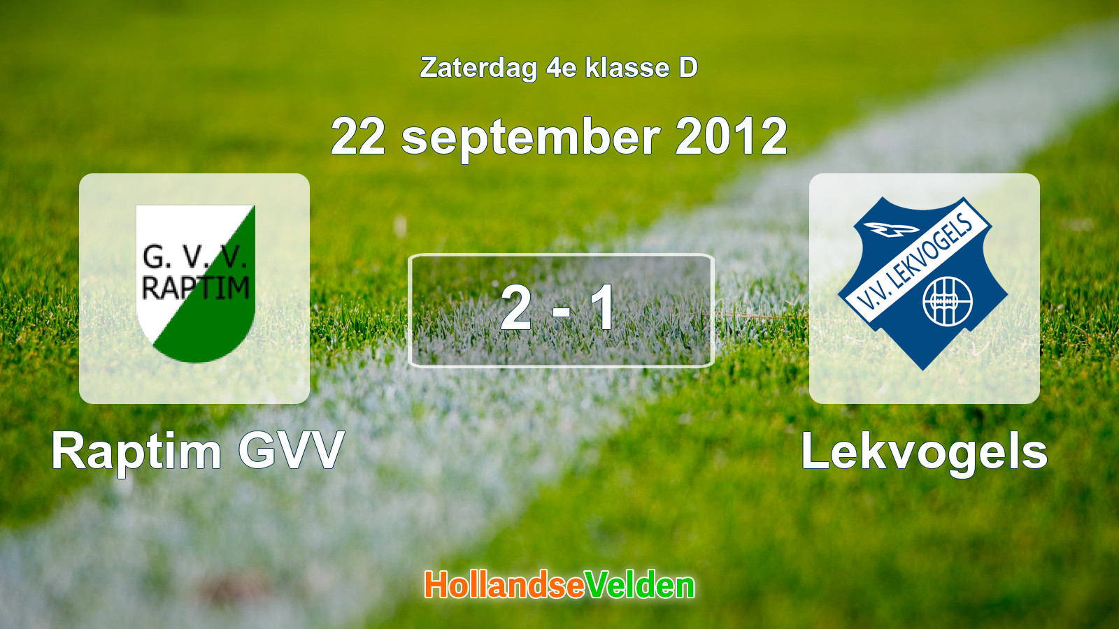 Gespeelde wedstrijd: Raptim GVV - Lekvogels 2 - 1 (22 september 2012)