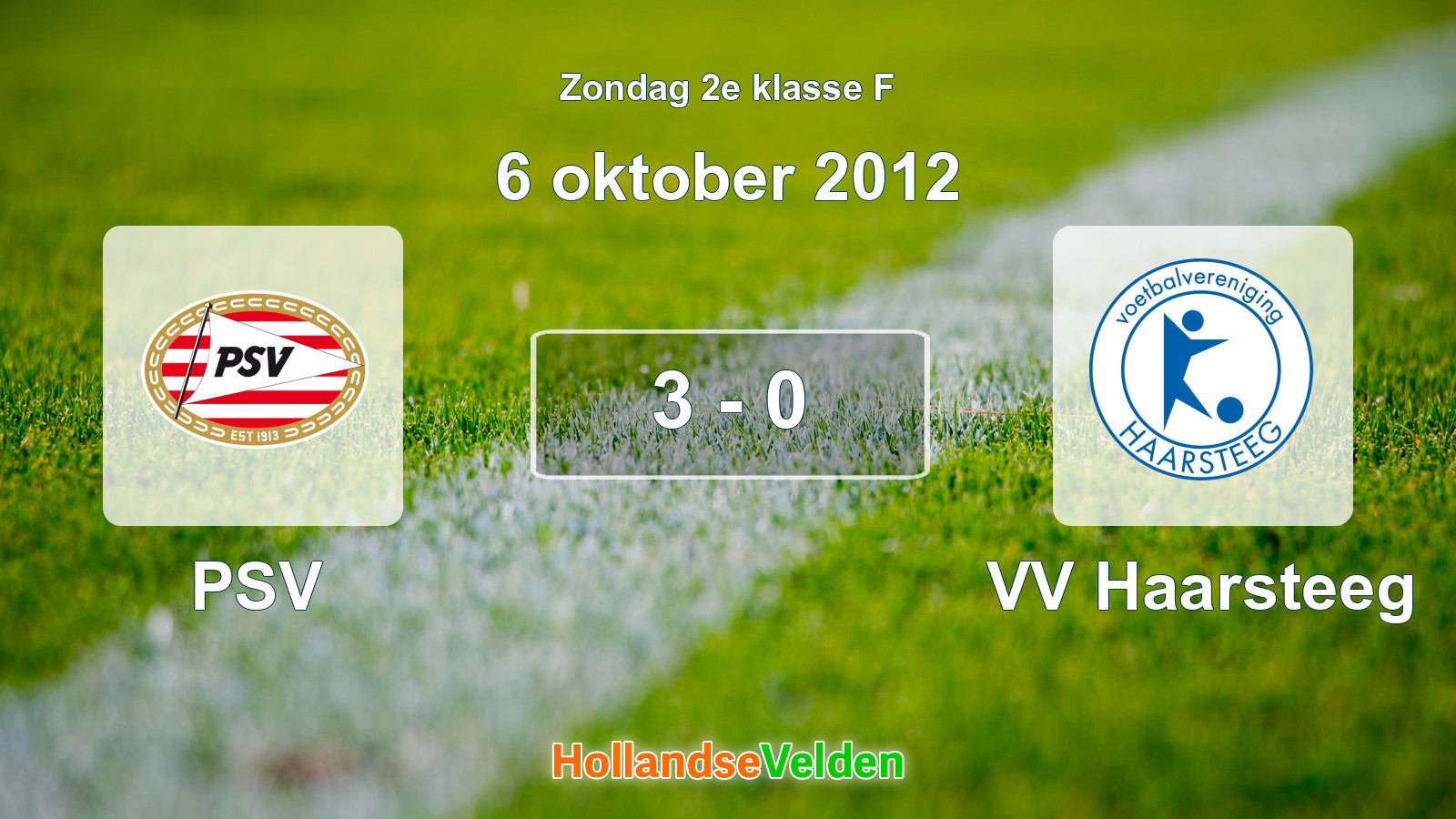 Gespeelde wedstrijd: PSV - VV Haarsteeg 3 - 0 (6 oktober 2012)