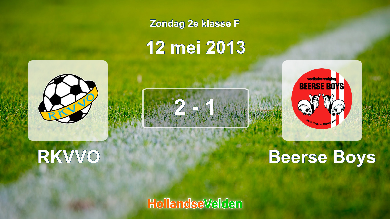 Gespeelde wedstrijd: RKVVO - Beerse Boys 2 - 1 (12 mei 2013)