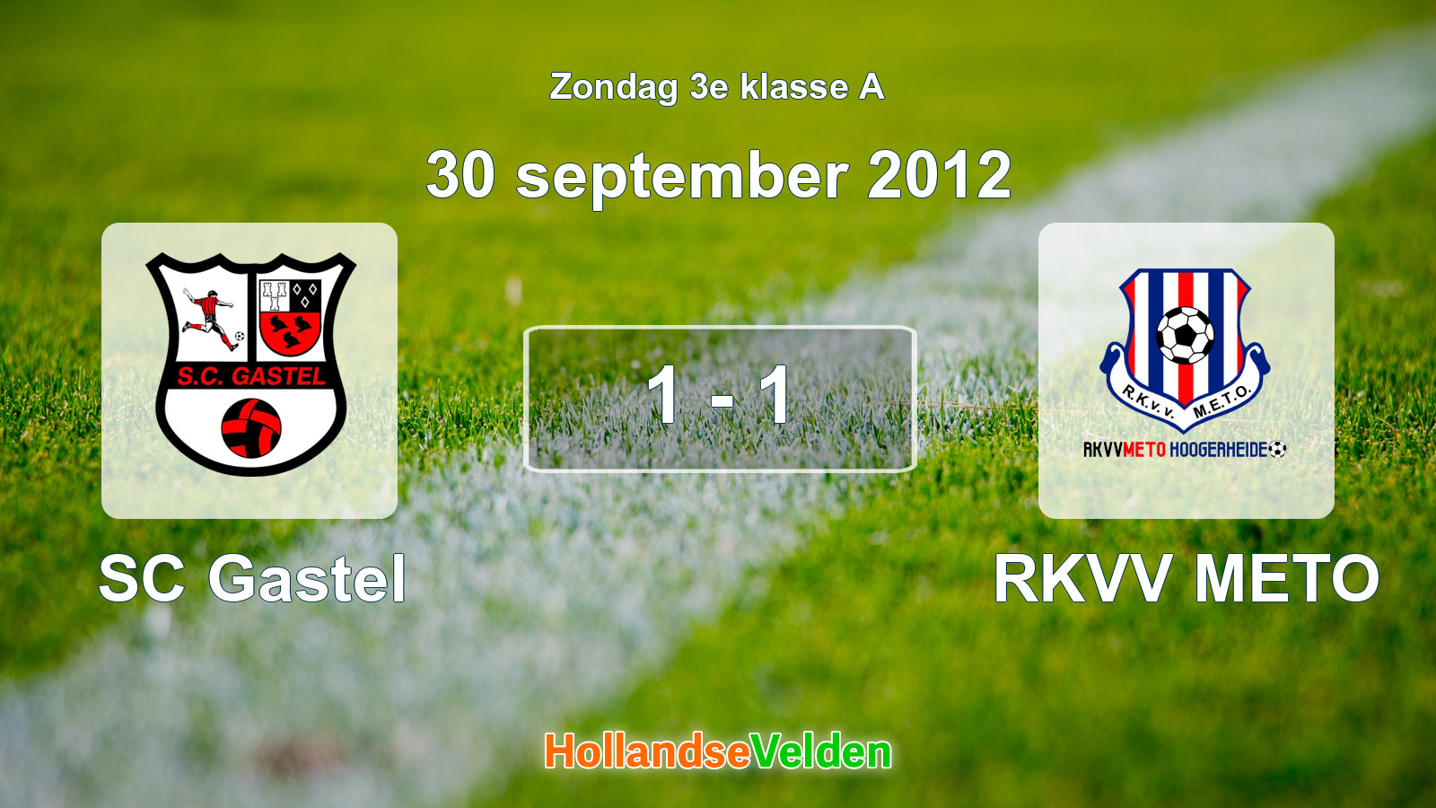 Gespeelde wedstrijd: SC Gastel - RKVV METO 1 - 1 (30 september 2012)
