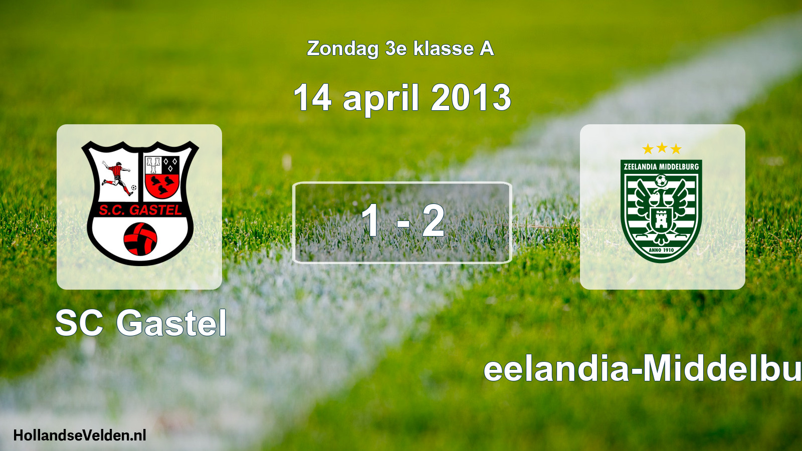 Gespeelde wedstrijd: SC Gastel - Zeelandia-Middelburg 1 - 2 (14 april 2013)
