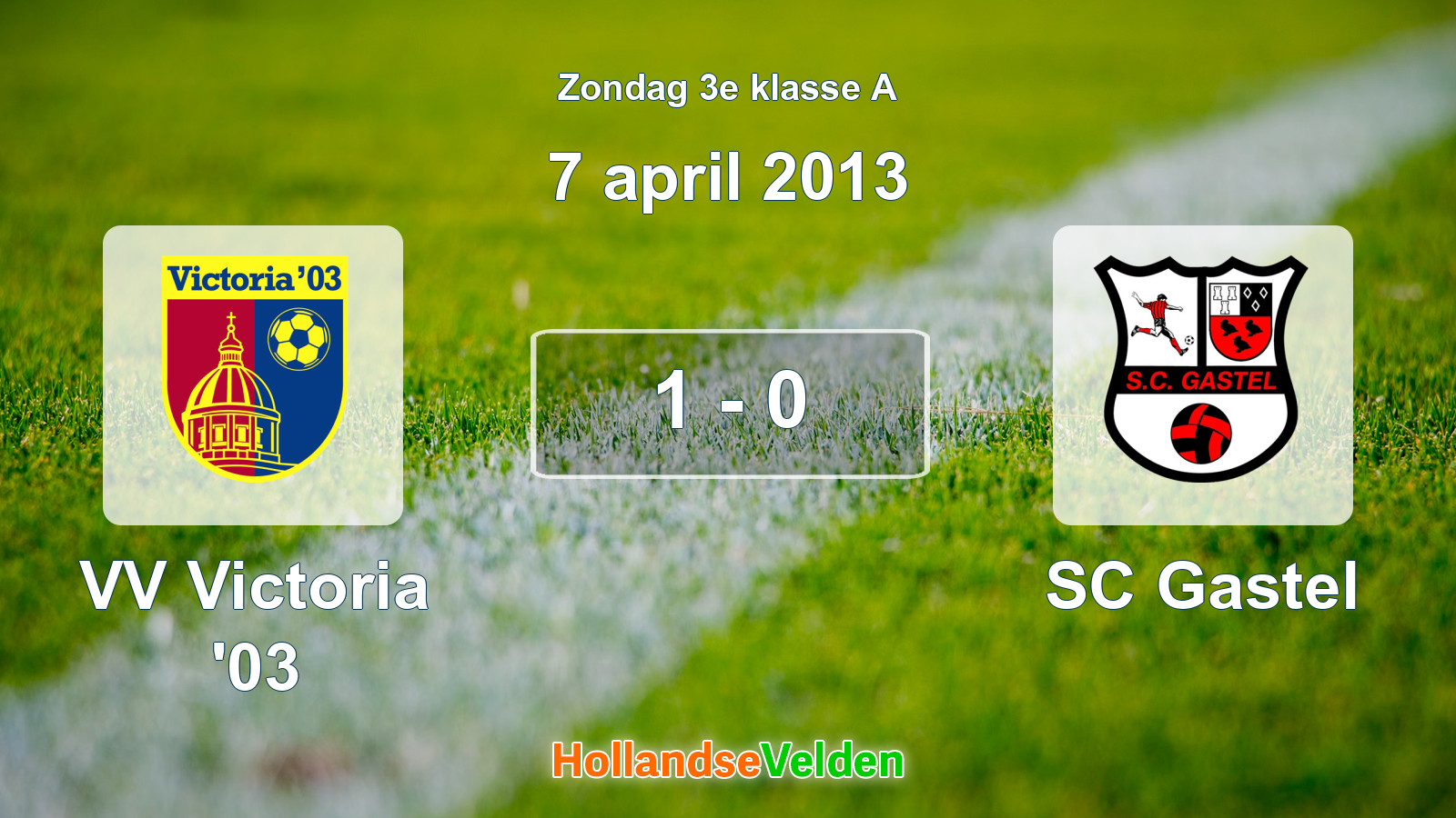 Gespeelde wedstrijd: VV Victoria '03 - SC Gastel 1 - 0 (7 april 2013)