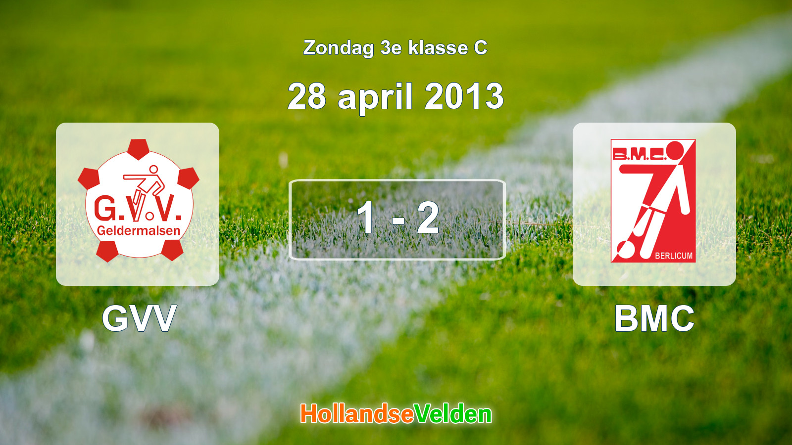 Gespeelde wedstrijd: GVV - BMC 1 - 2 (28 april 2013)