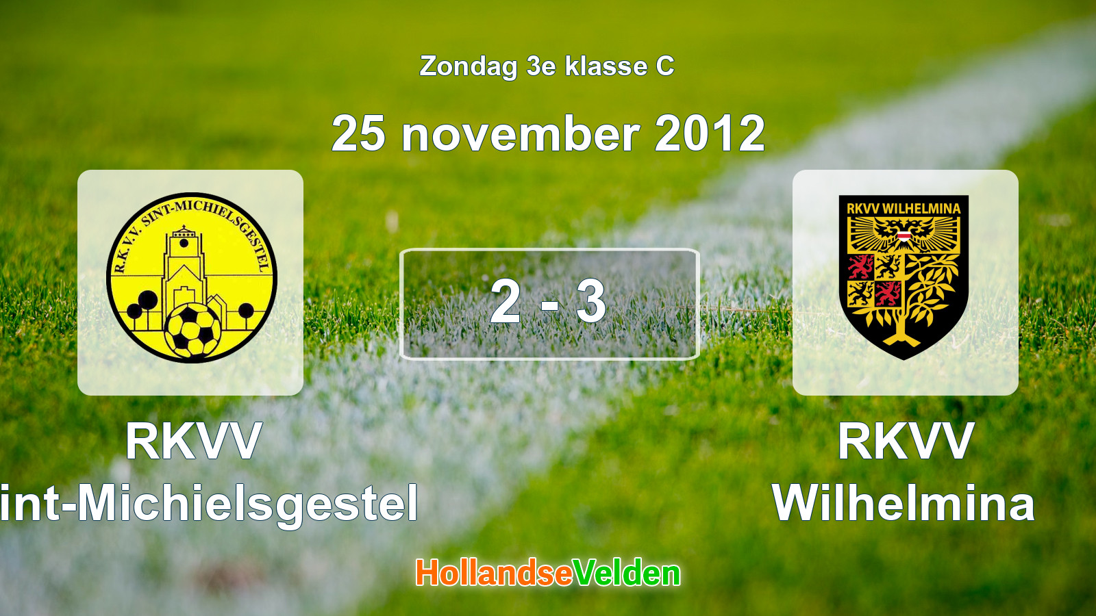 Gespeelde wedstrijd: RKVV Sint-Michielsgestel - RKVV Wilhelmina 2 - 3 (25 november 2012)