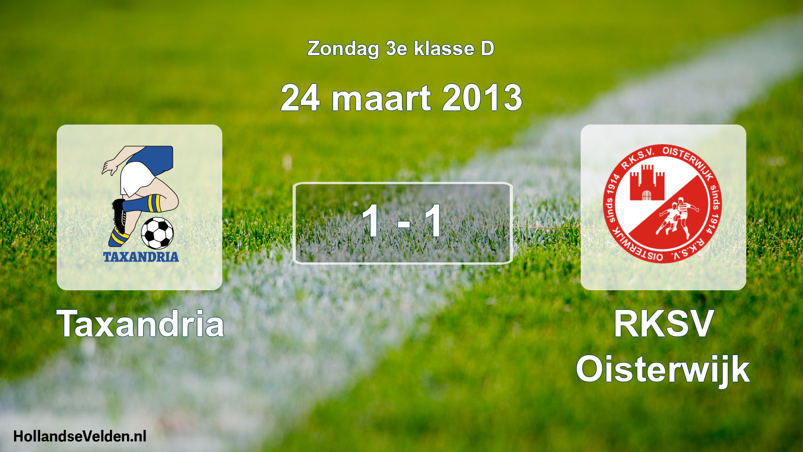 Gespeelde wedstrijd: Taxandria - RKSV Oisterwijk 1 - 1 (24 maart 2013)
