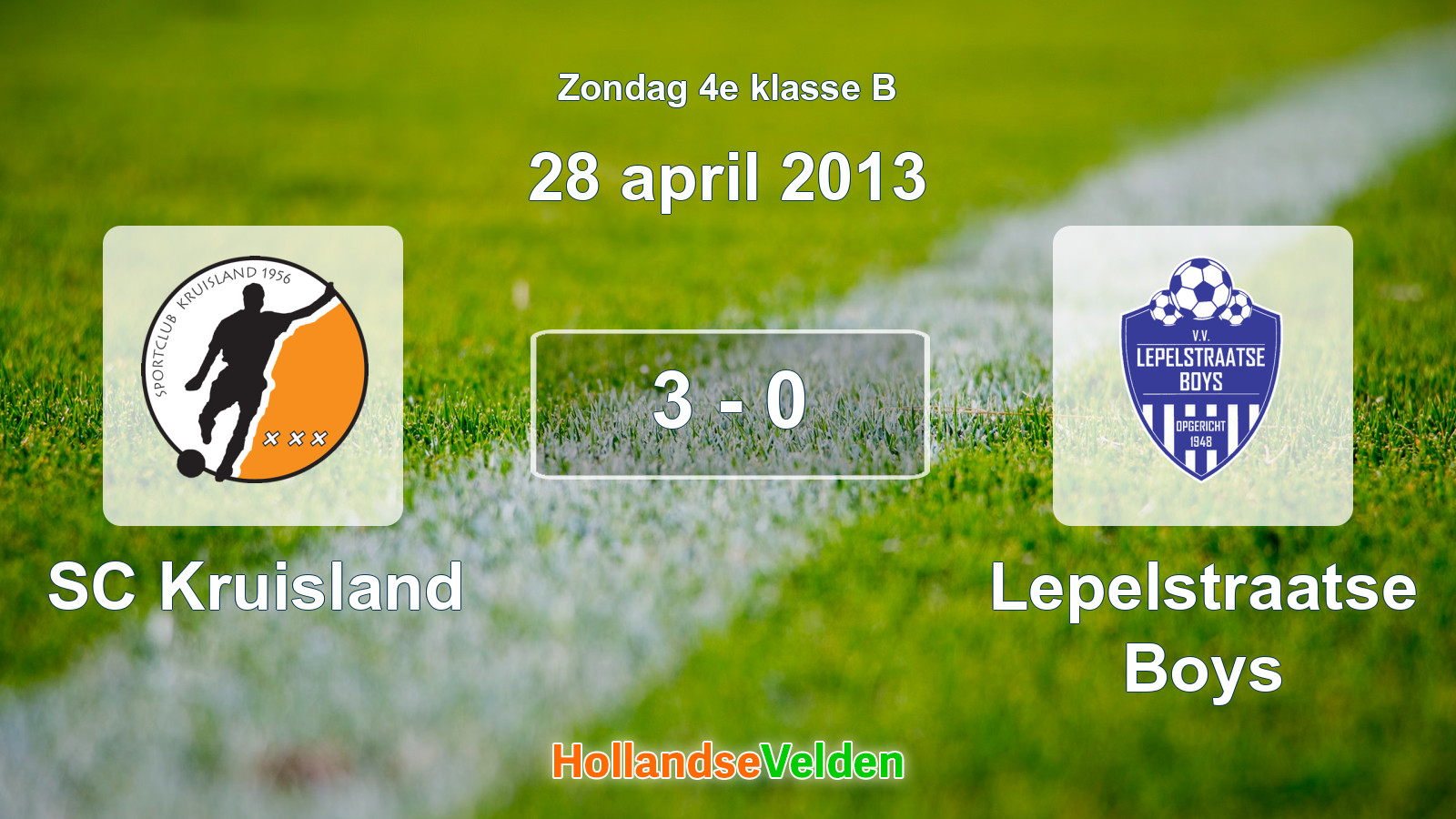 Gespeelde wedstrijd: SC Kruisland - Lepelstraatse Boys 3 - 0 (28 april 2013)