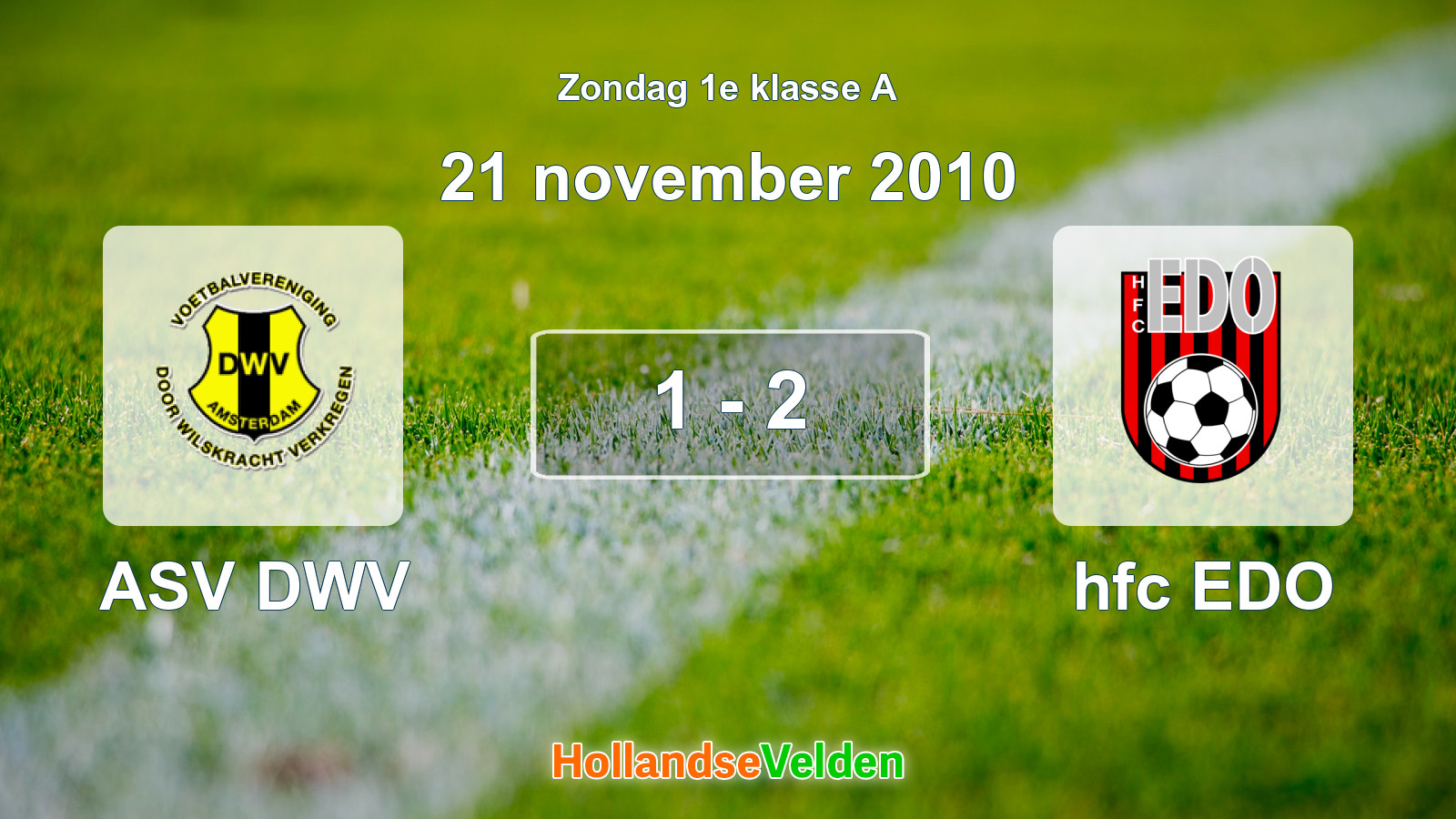 Gespeelde wedstrijd: ASV DWV - hfc EDO 1 - 2 (21 november 2010)