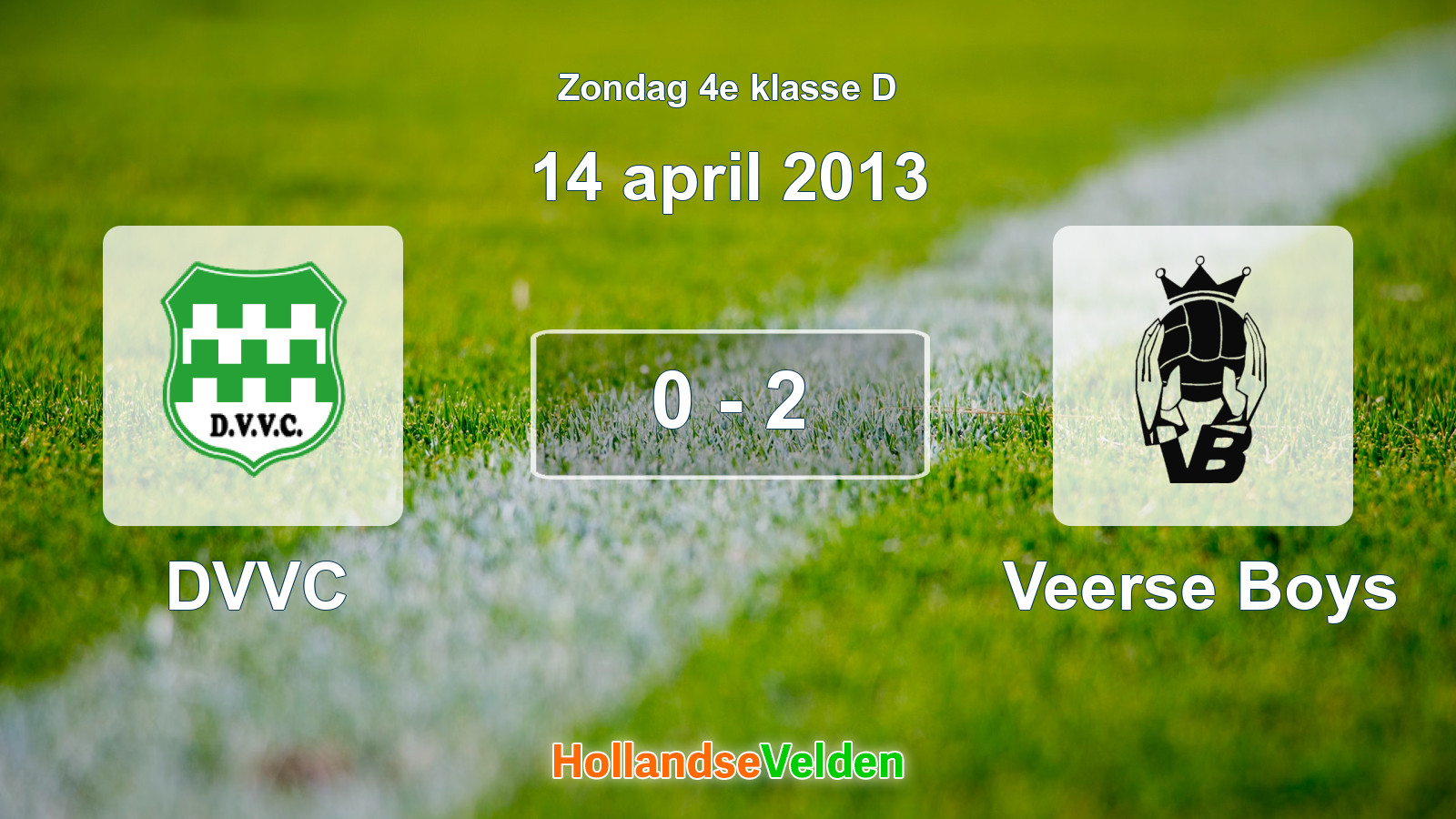 Gespeelde wedstrijd: DVVC - Veerse Boys 0 - 2 (14 april 2013)