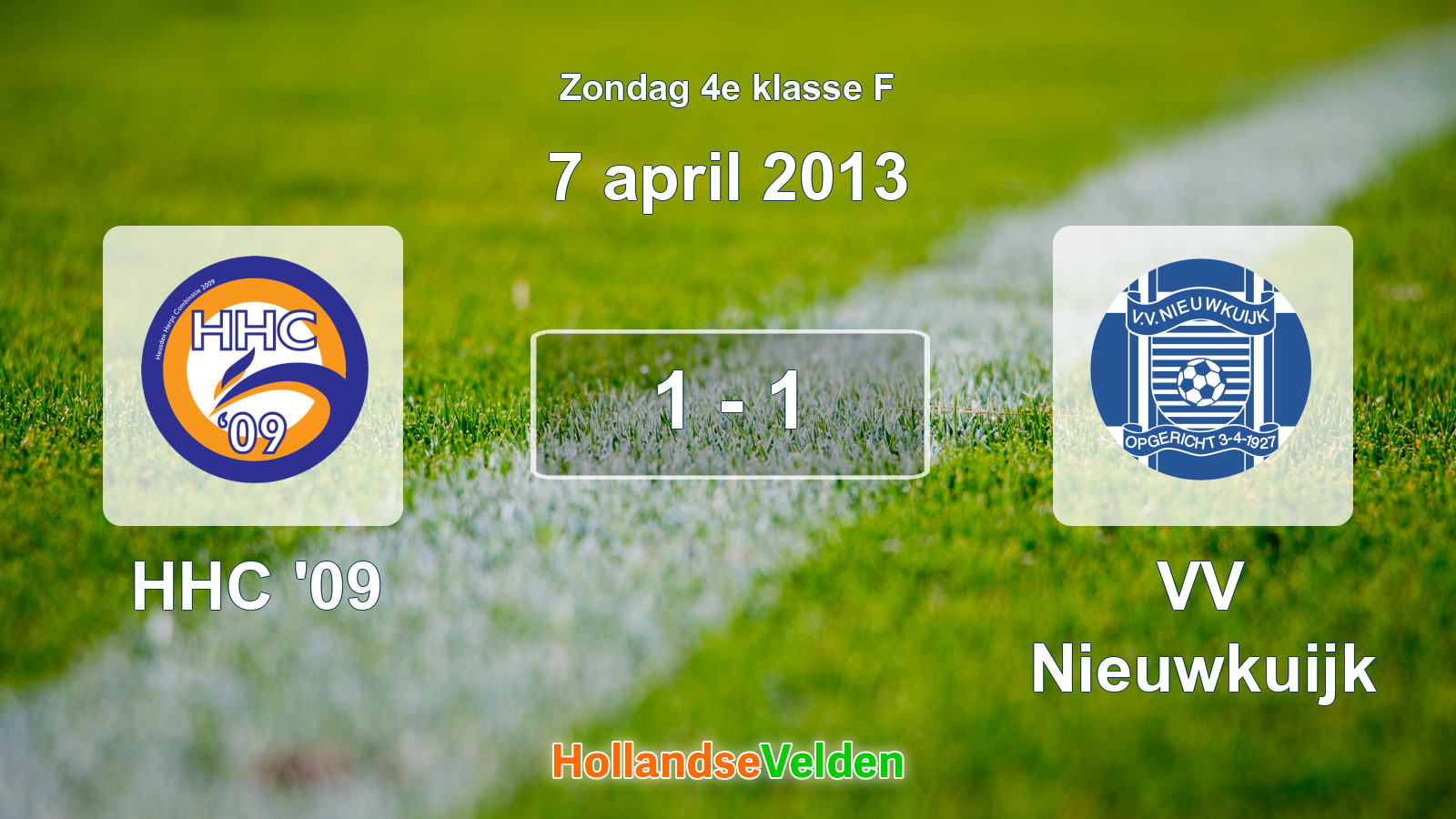 Gespeelde wedstrijd: HHC '09 - VV Nieuwkuijk 1 - 1 (7 april 2013)