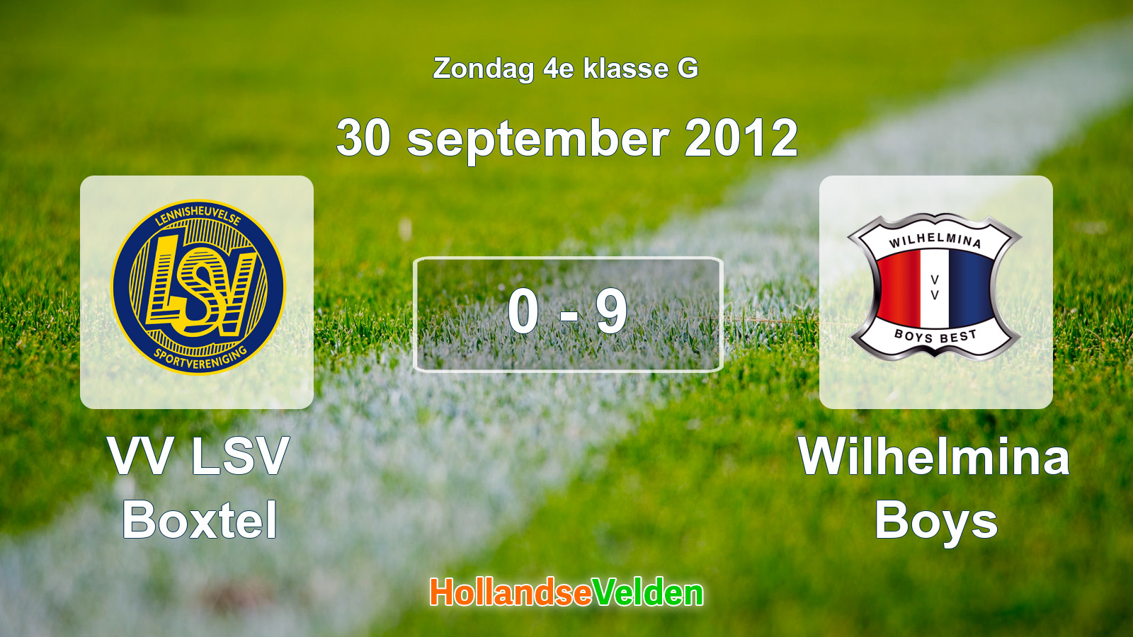 Gespeelde wedstrijd: VV LSV Boxtel - Wilhelmina Boys 0 - 9 (30 september 2012)