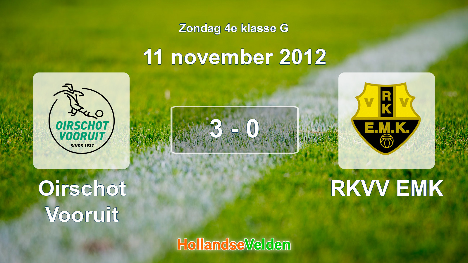 Gespeelde wedstrijd: Oirschot Vooruit - RKVV EMK 3 - 0 (11 november 2012)