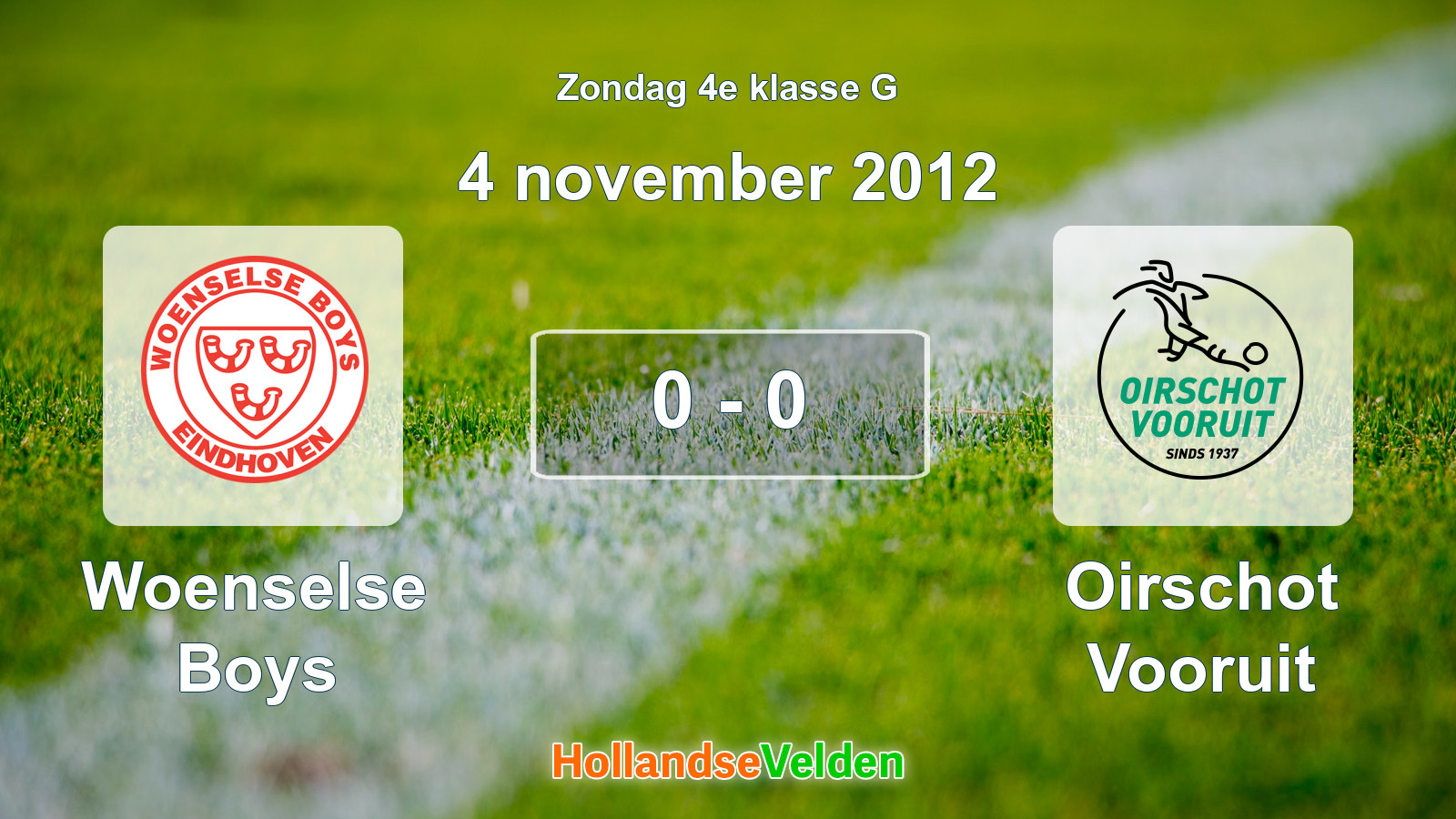 Gespeelde wedstrijd: Woenselse Boys - Oirschot Vooruit 0 - 0 (4 november 2012)