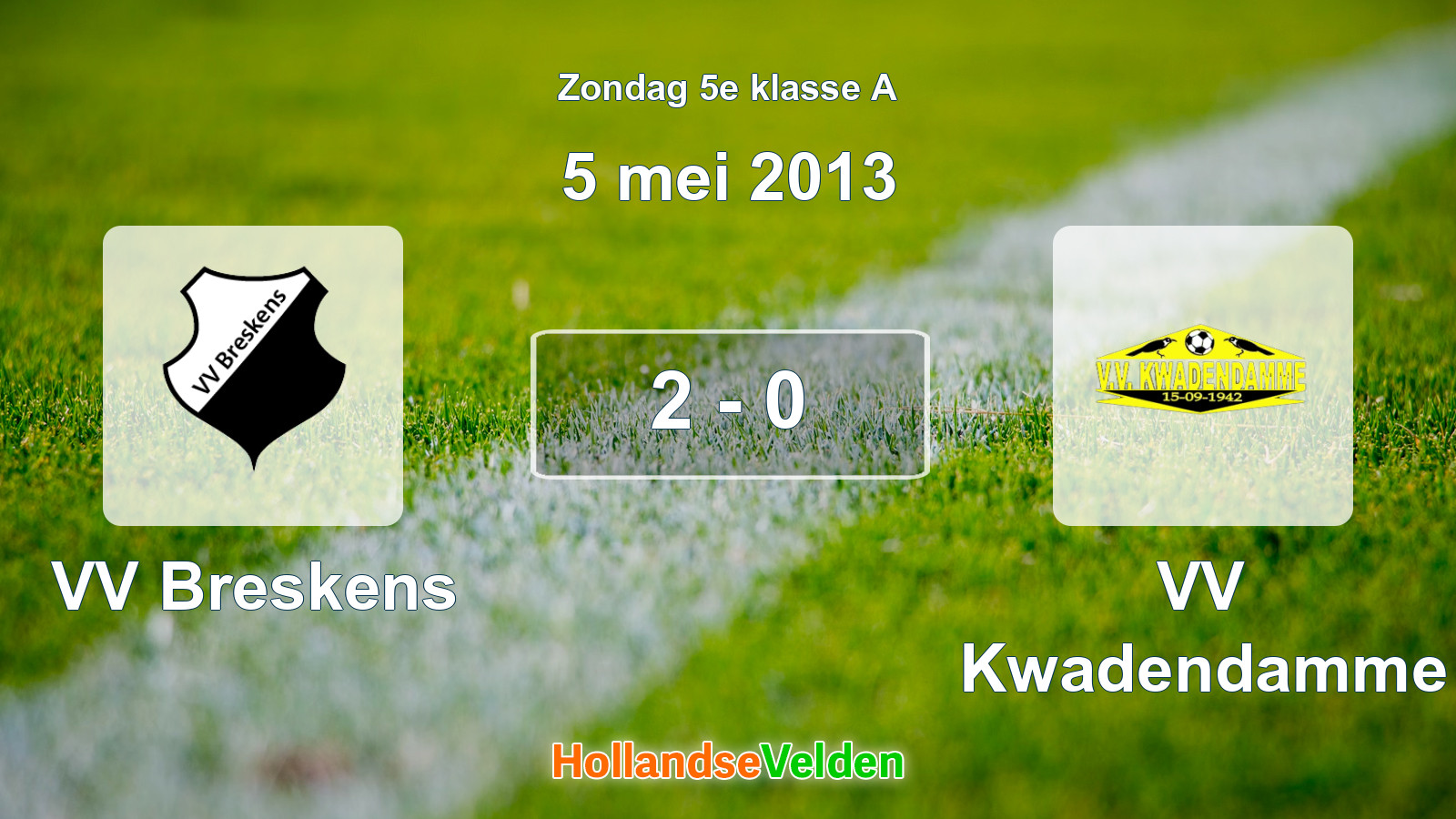 Gespeelde wedstrijd: VV Breskens - VV Kwadendamme 2 - 0 (5 mei 2013)